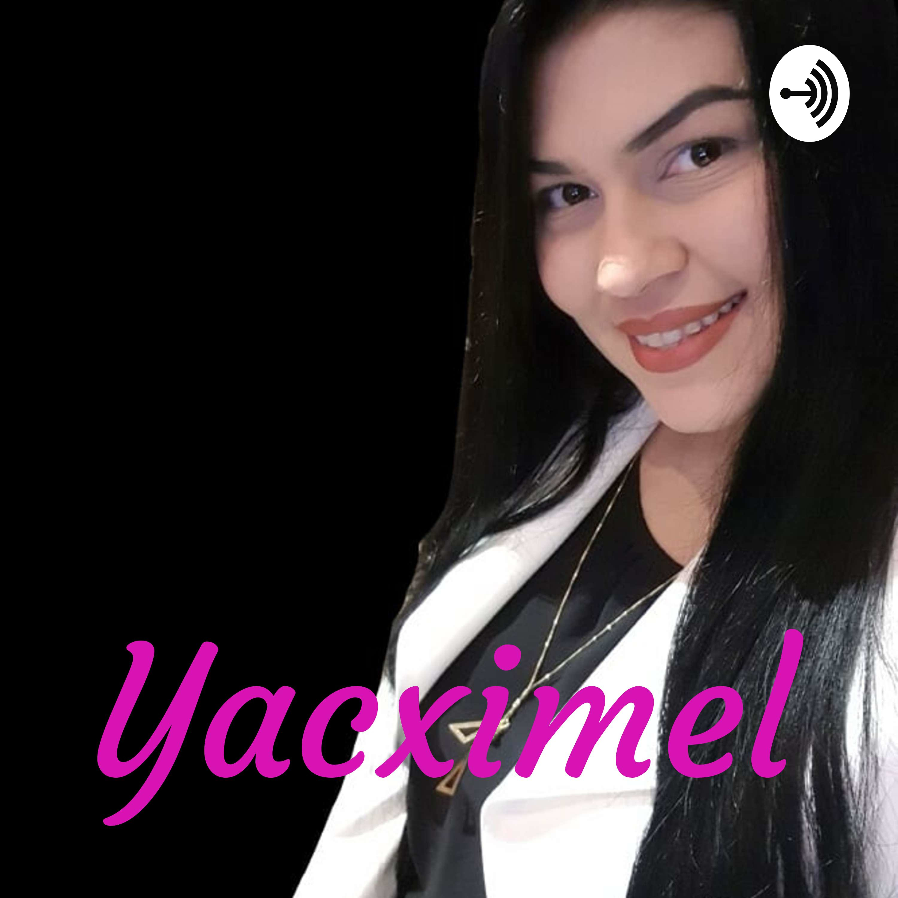 Yacximel podcast artwork