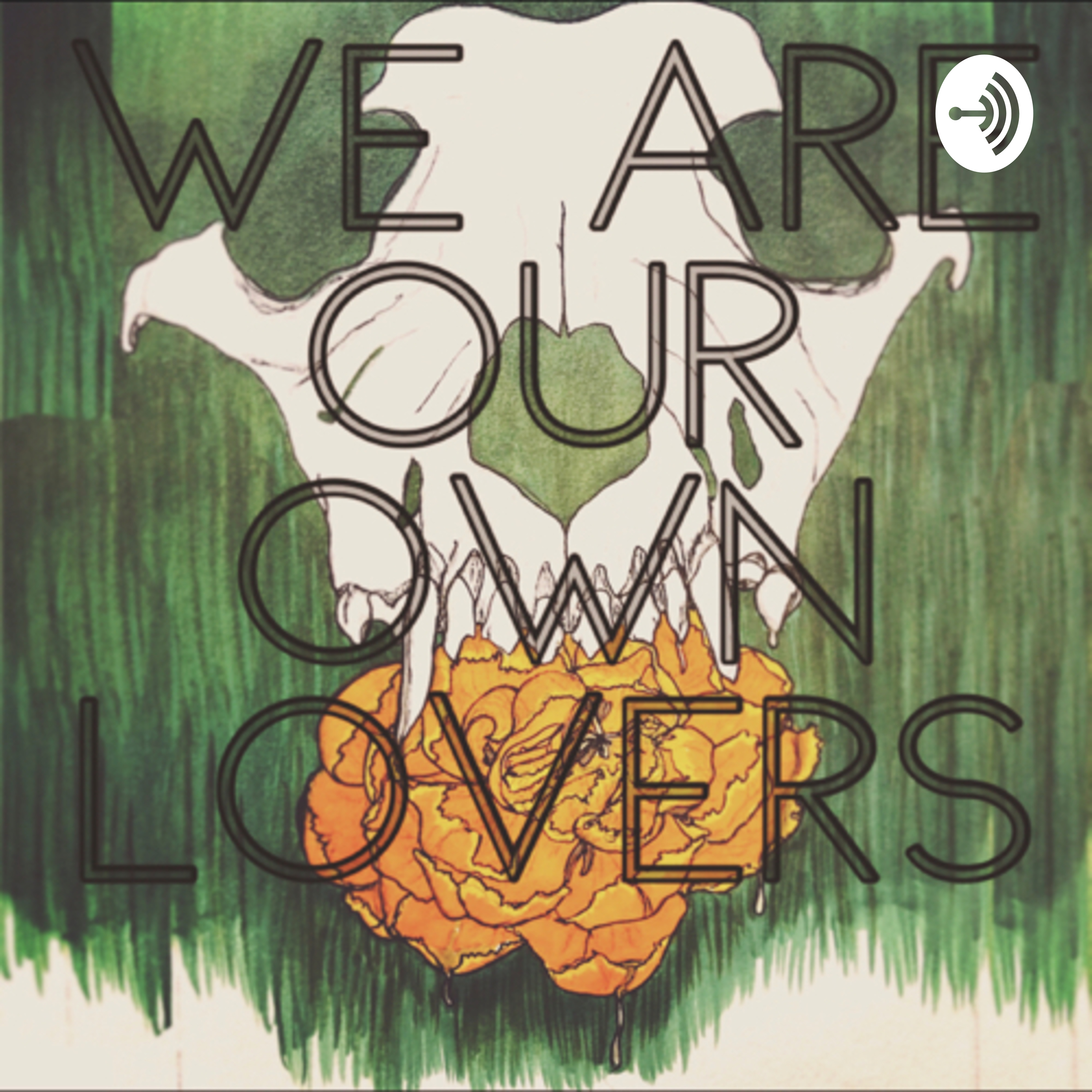 We Are Our Own Lovers