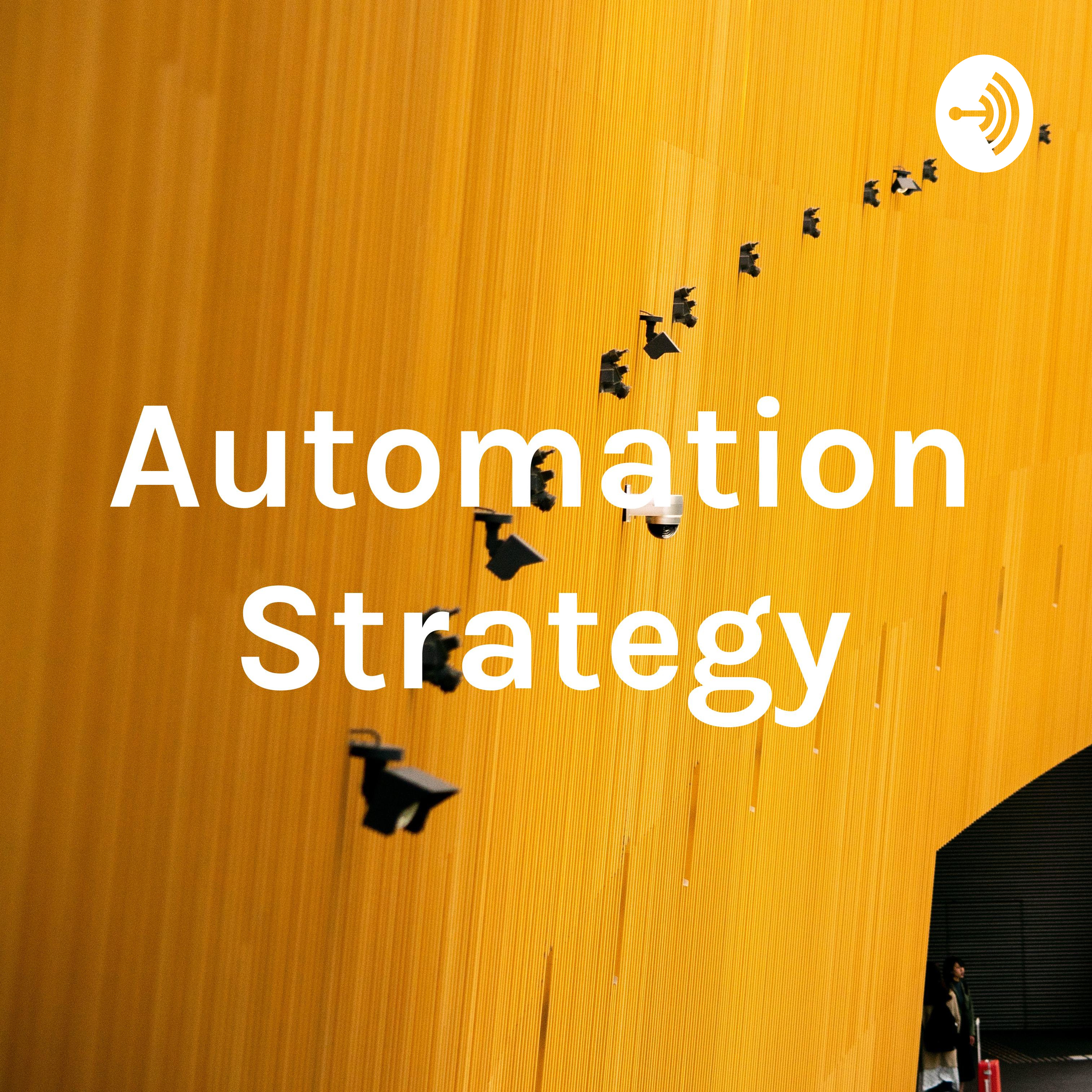 Automation Strategy