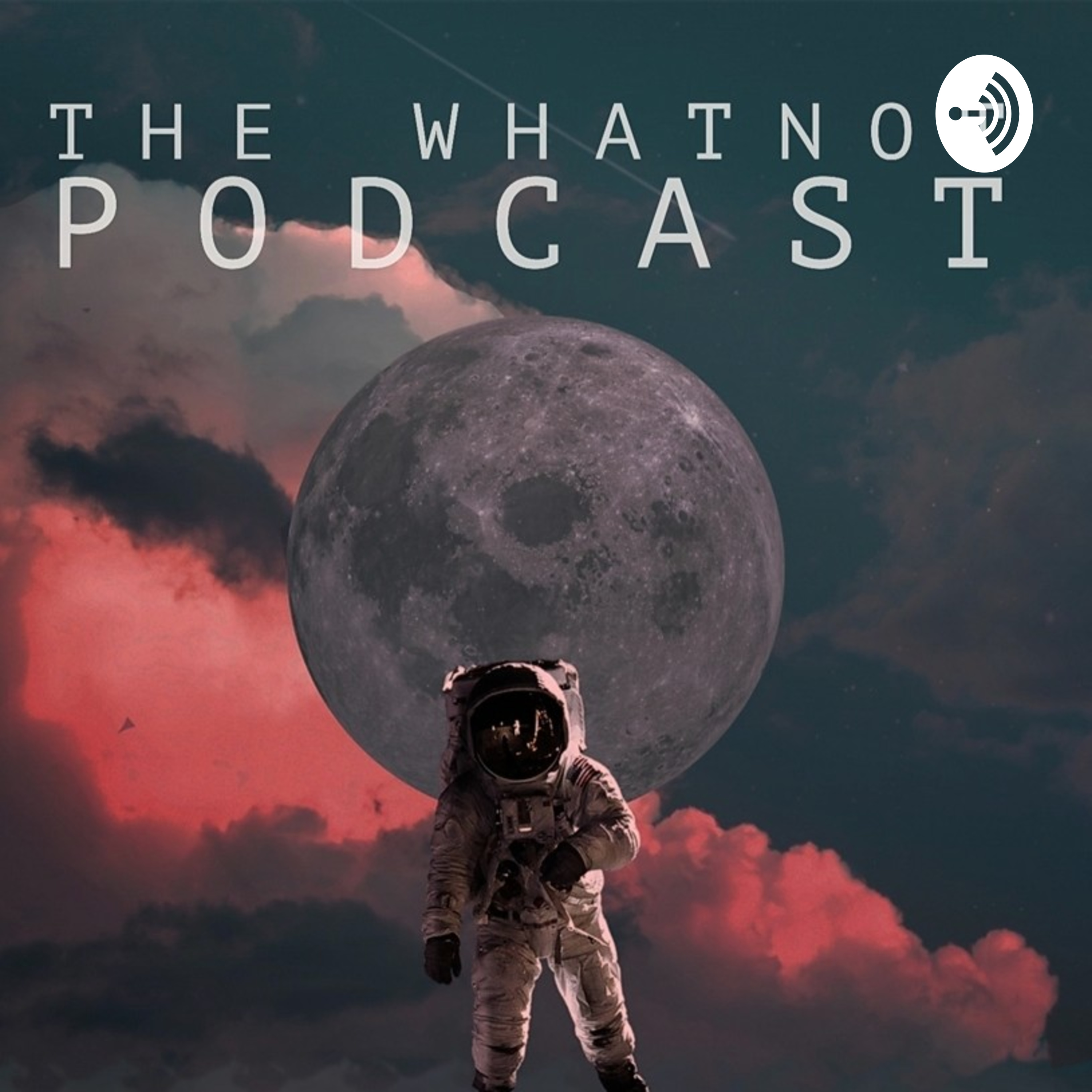 Thewhatnotpodcast