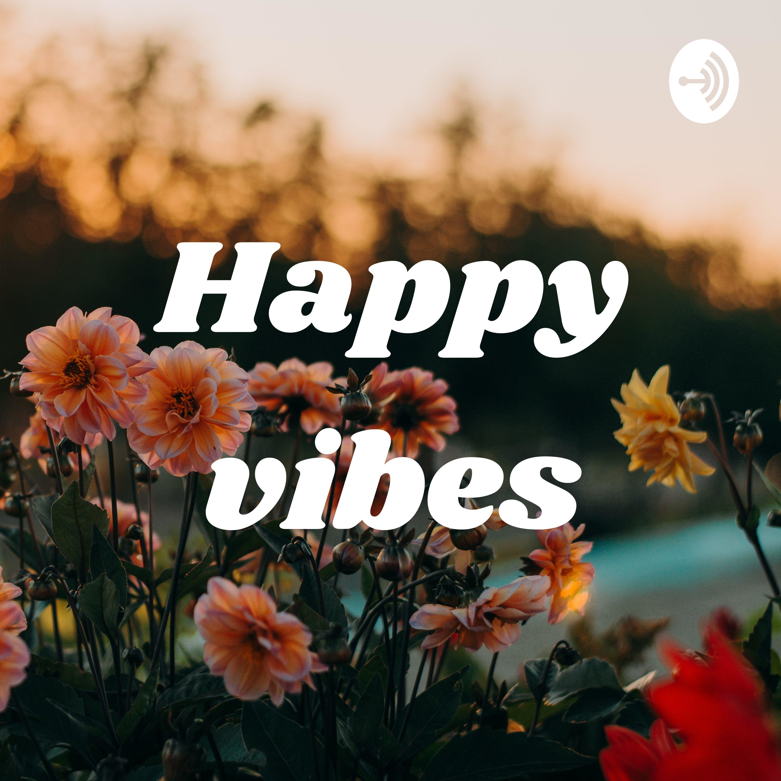 Happy vibes