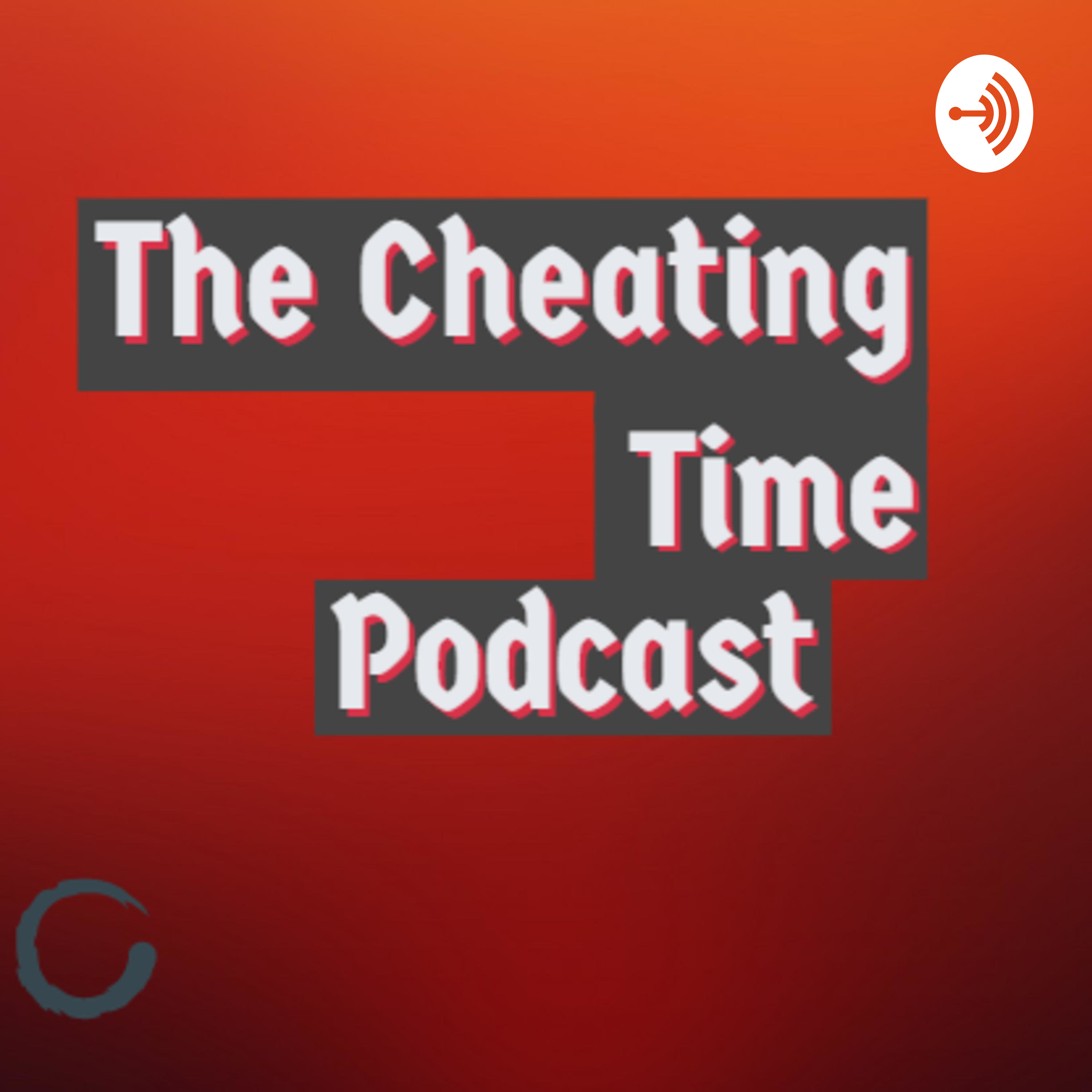 The Cheating Time Podcast
