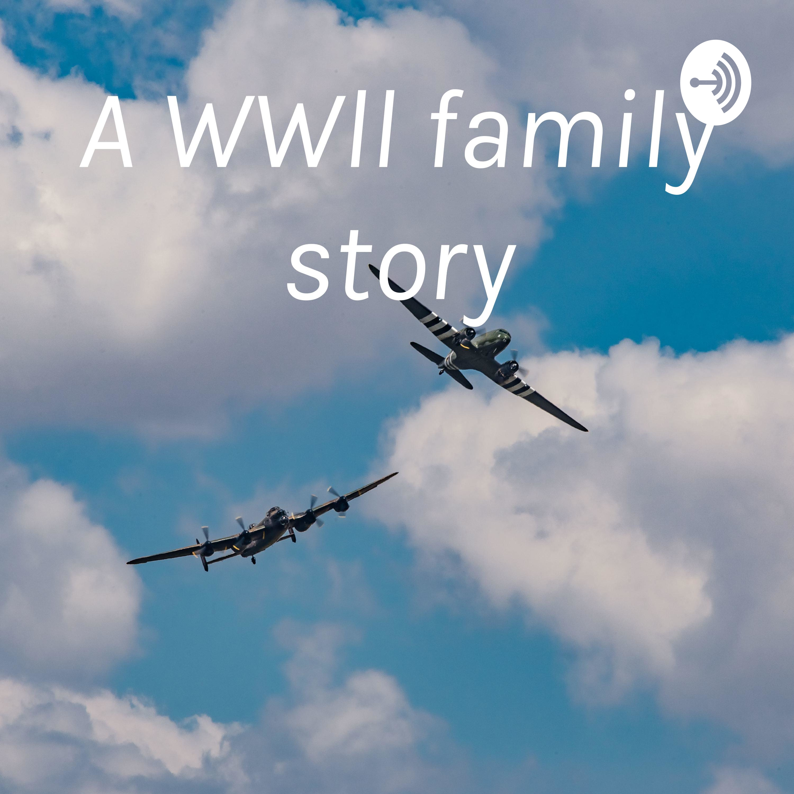 A WWll family story