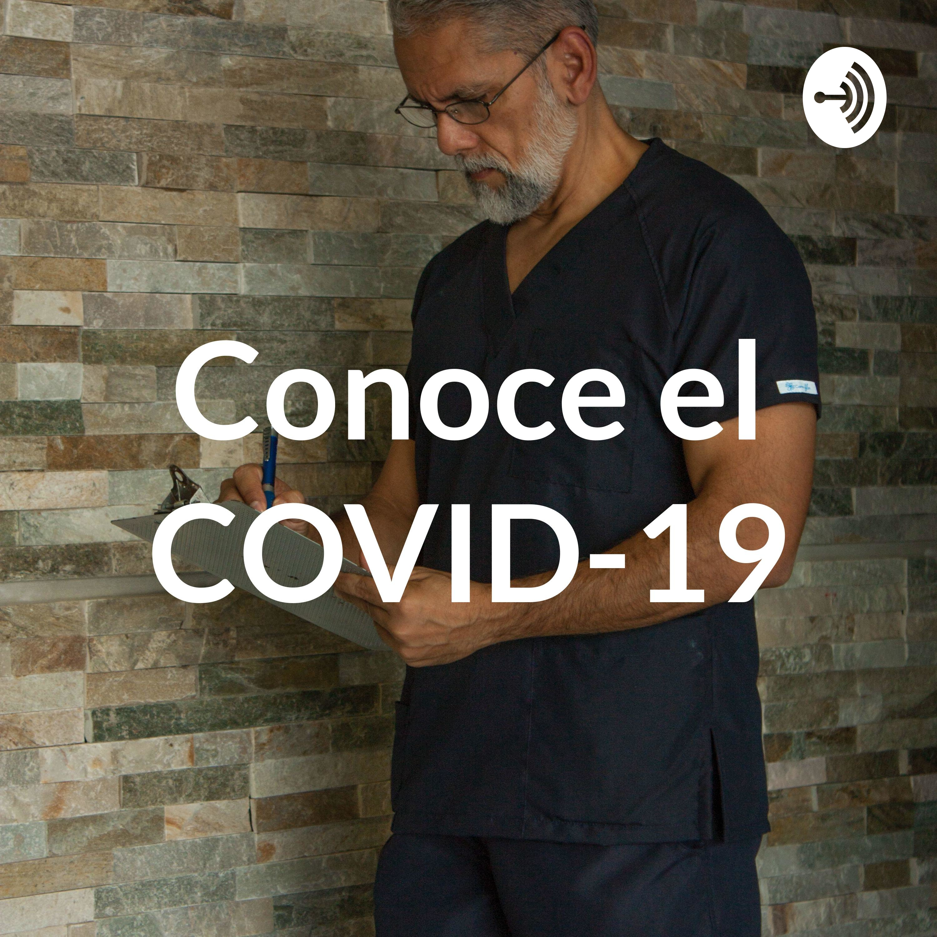 Conoce el COVID-19