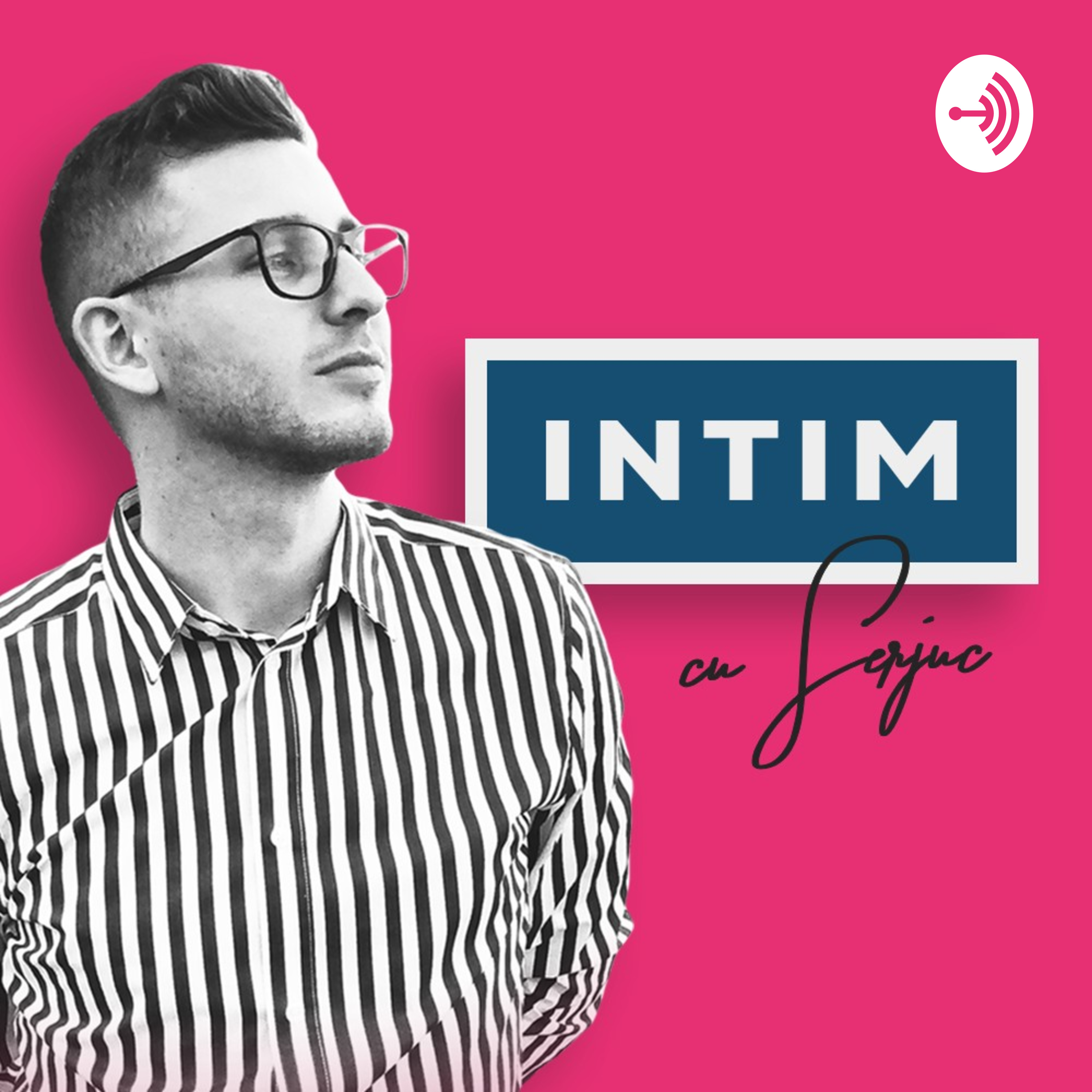 Ep. 8 Crecă-s defect câteodată - INTIM cu Serjuc