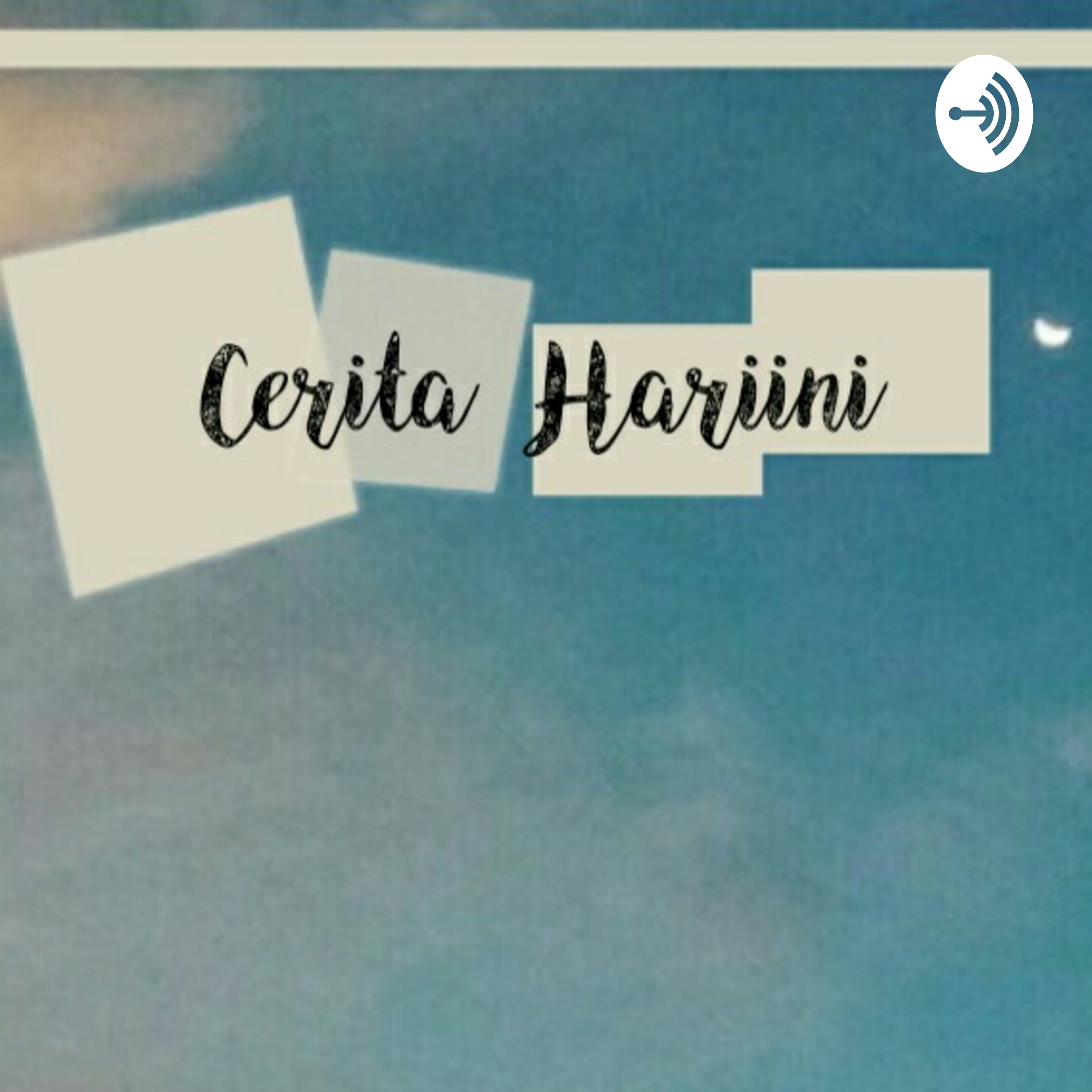 Cerita_hariini.Podcast