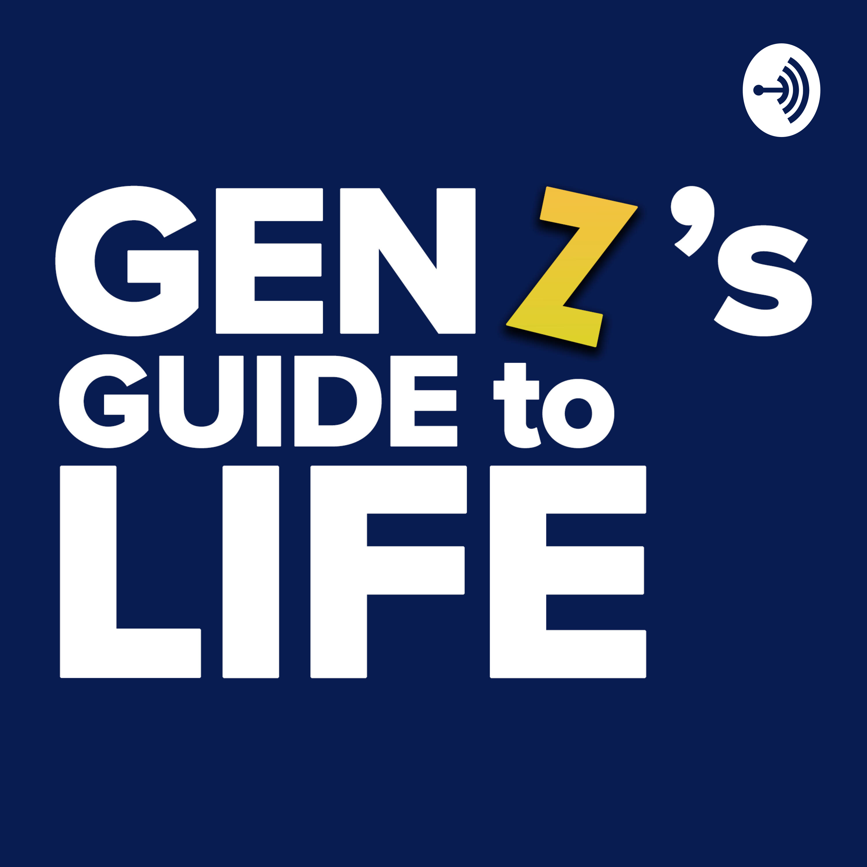 Gen Z's Guide to Life