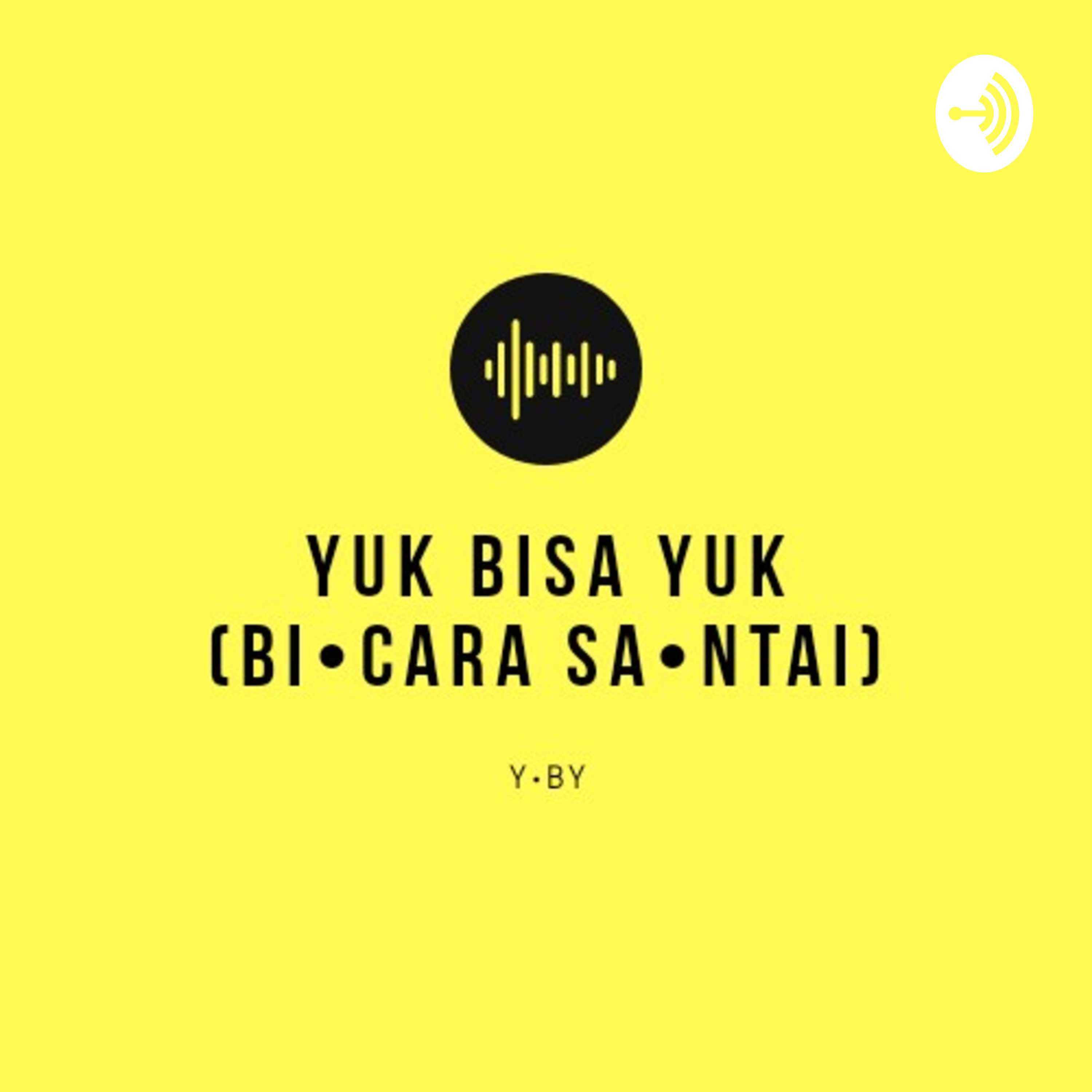 Yuk BiSa Yuk podcast artwork