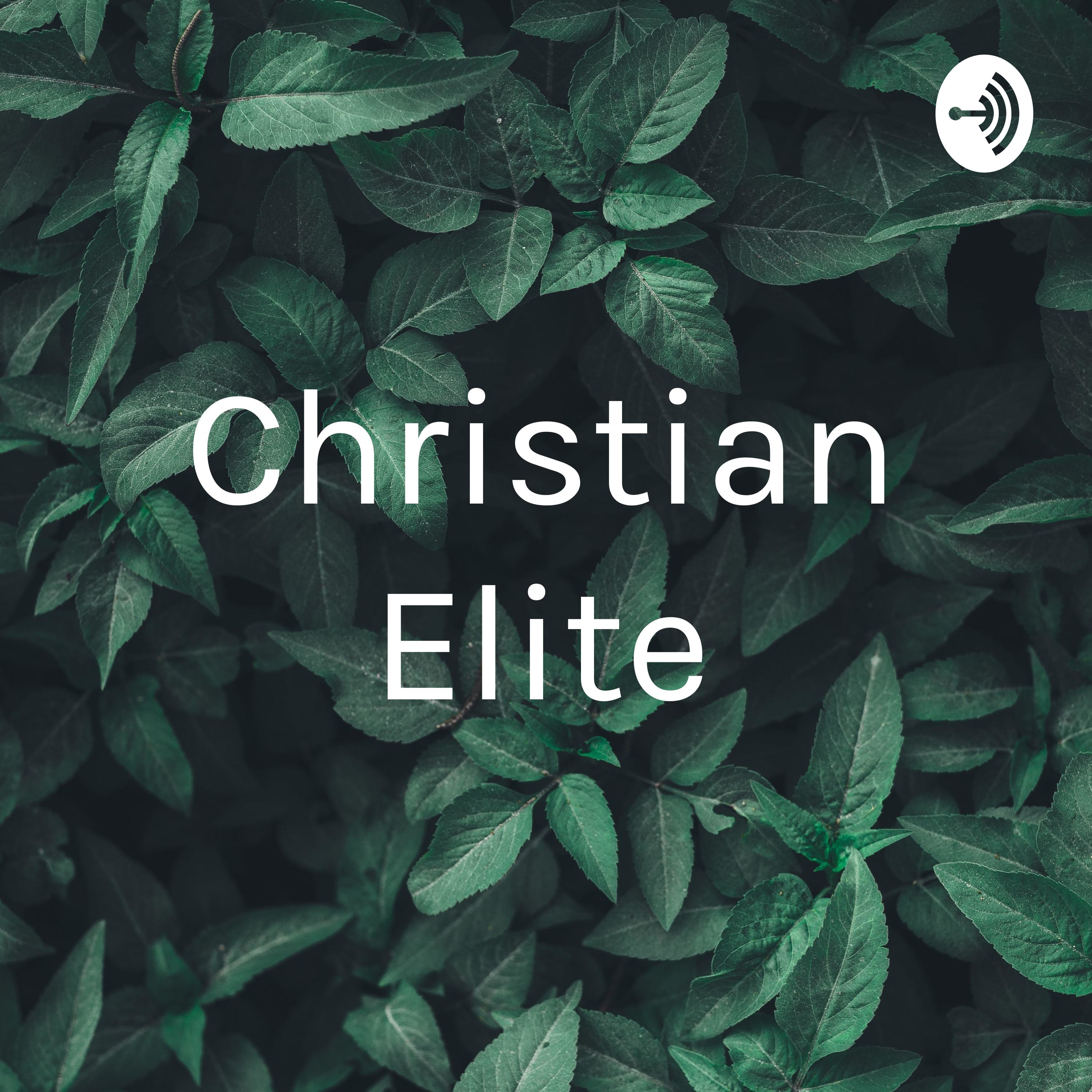 Logo of the podcast Christian Elite Podcast Christian Elite