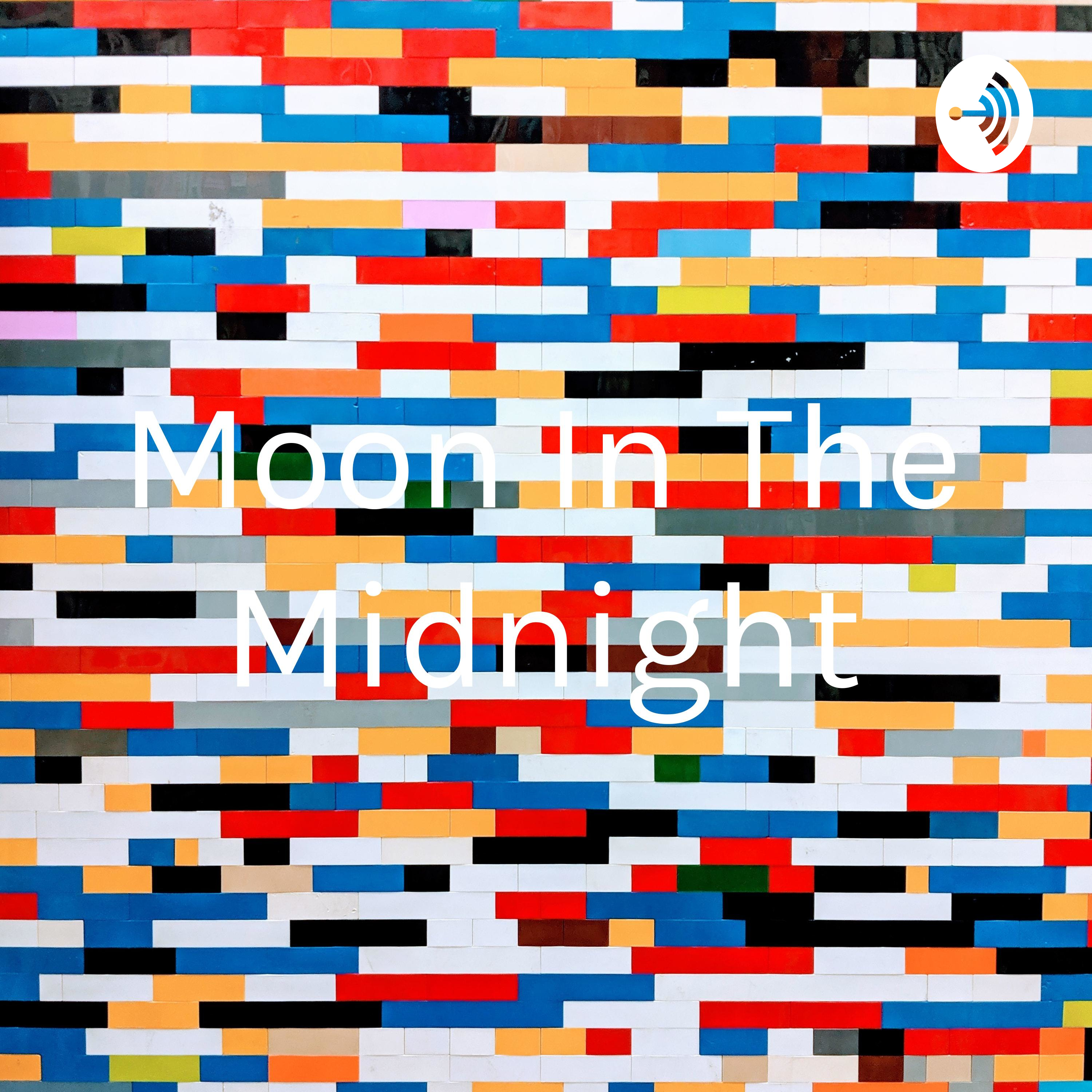 Moon In The Midnight