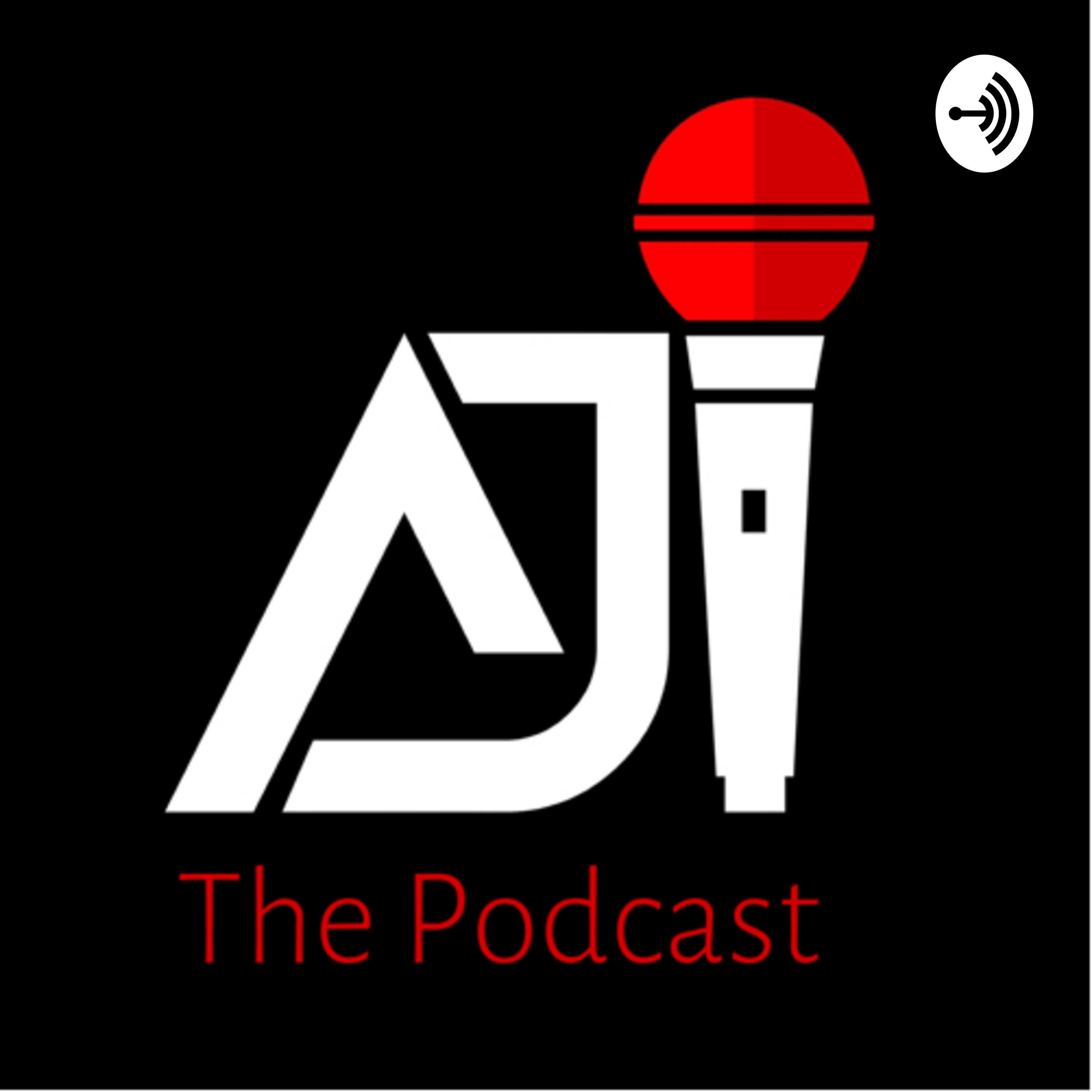 AJI - The Podcast AJI - The Podcast