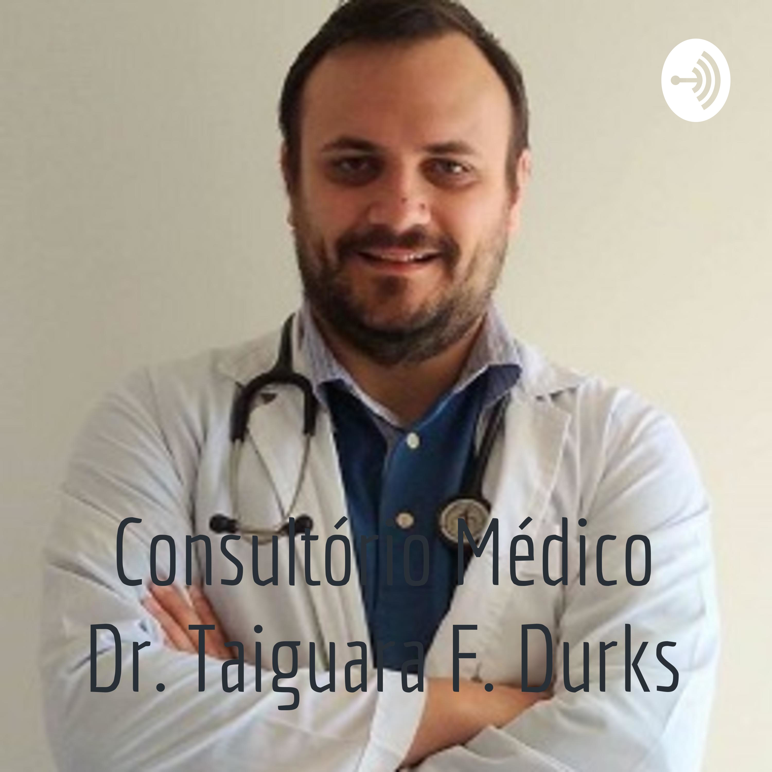 Dr. Taiguara F. Durks