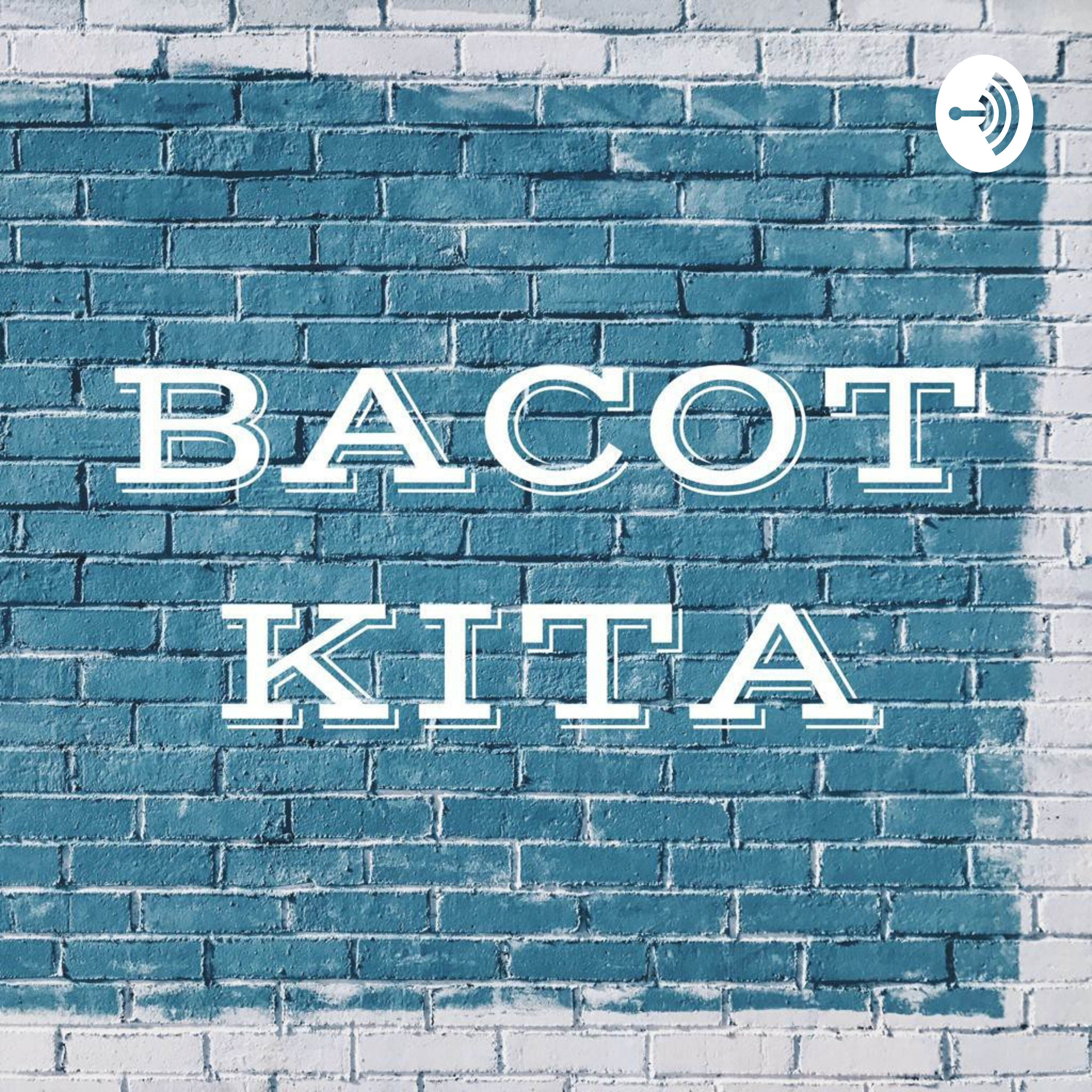 Bacot Kita