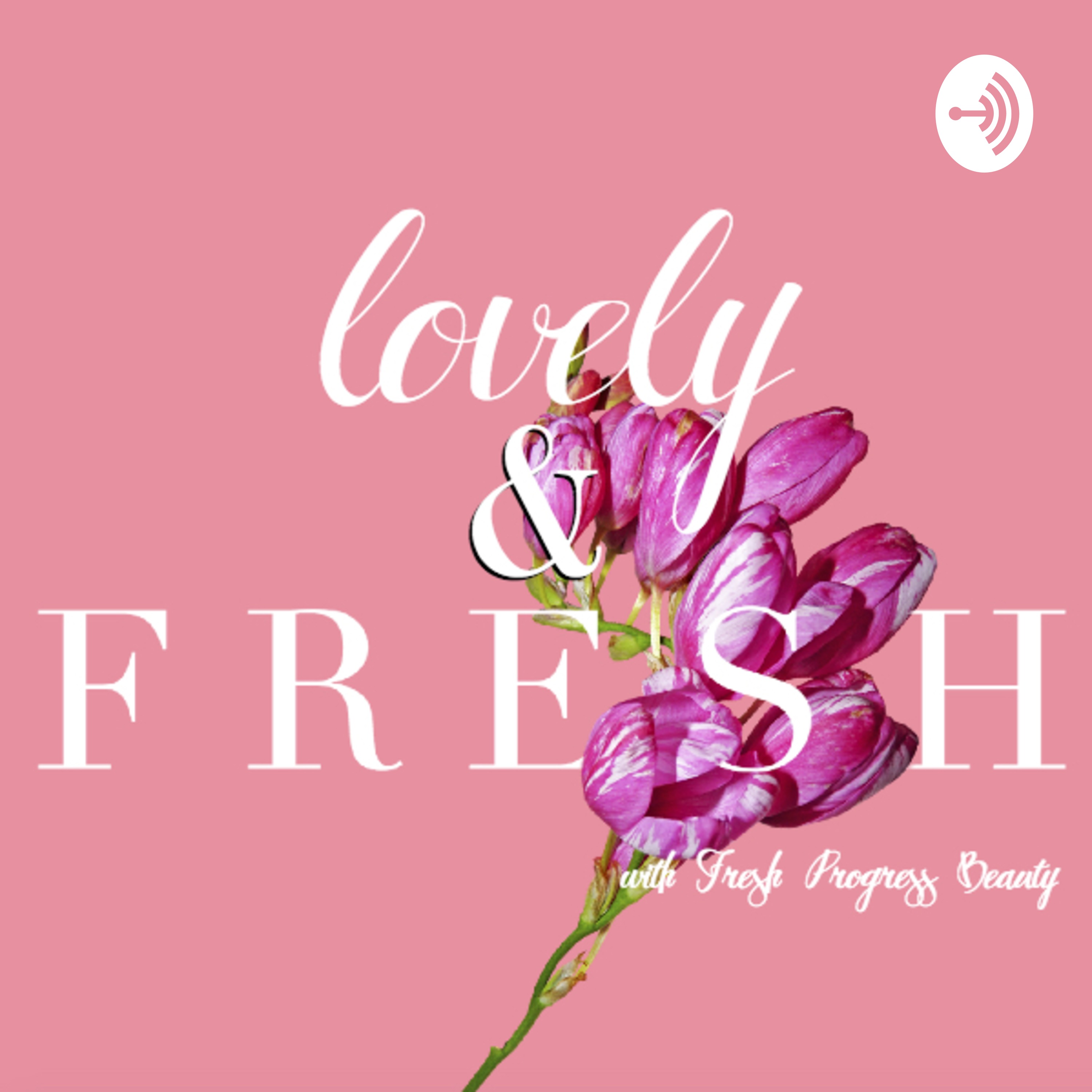 lovely & fresh