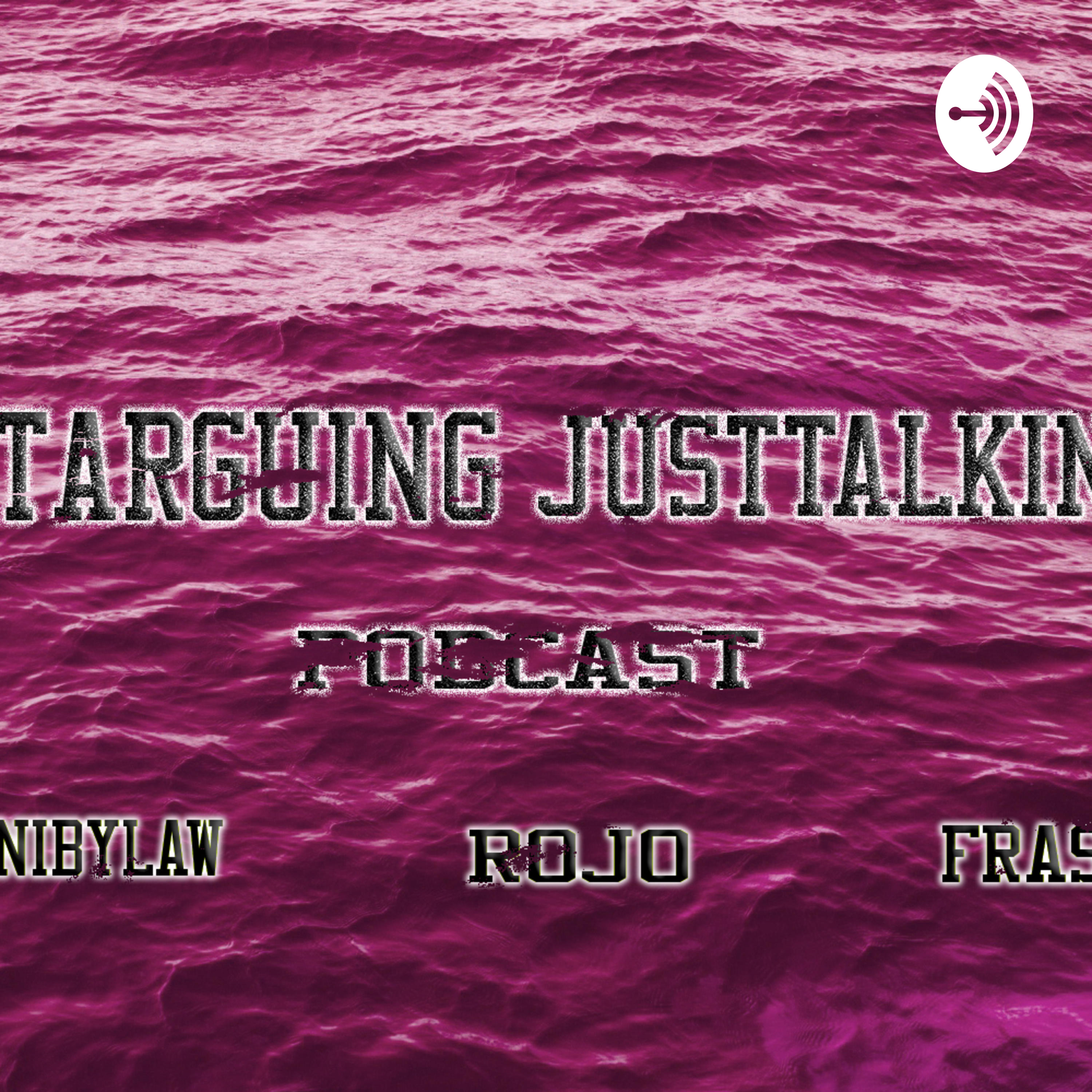 NotArguing JustTalking Podcast
