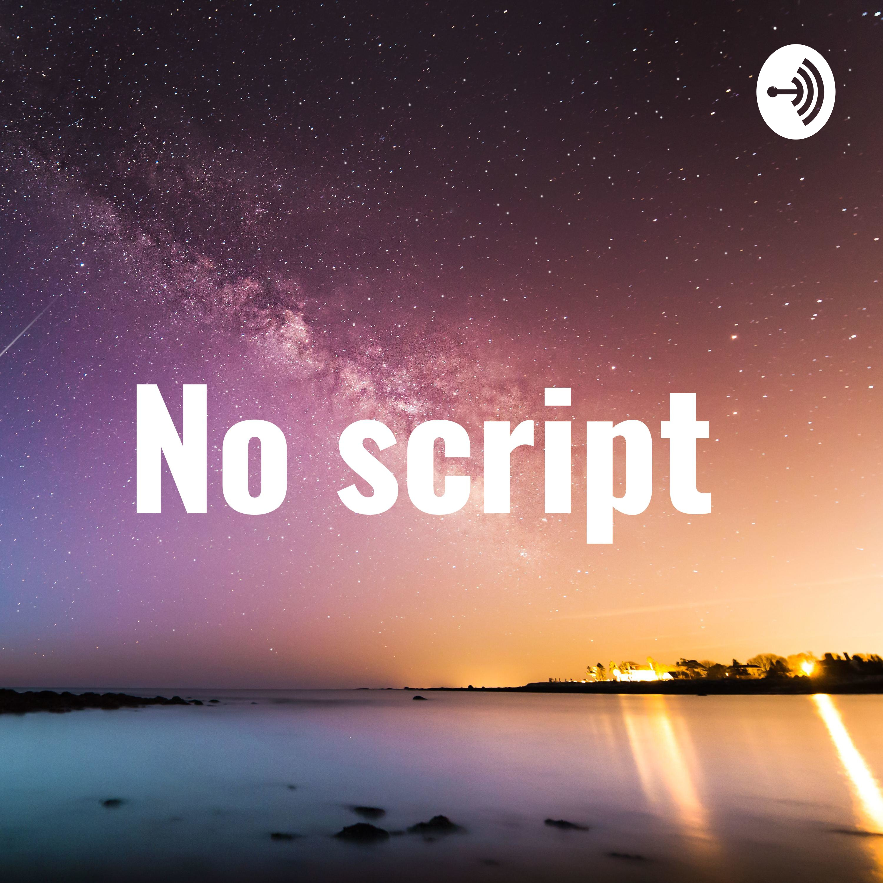 No script 