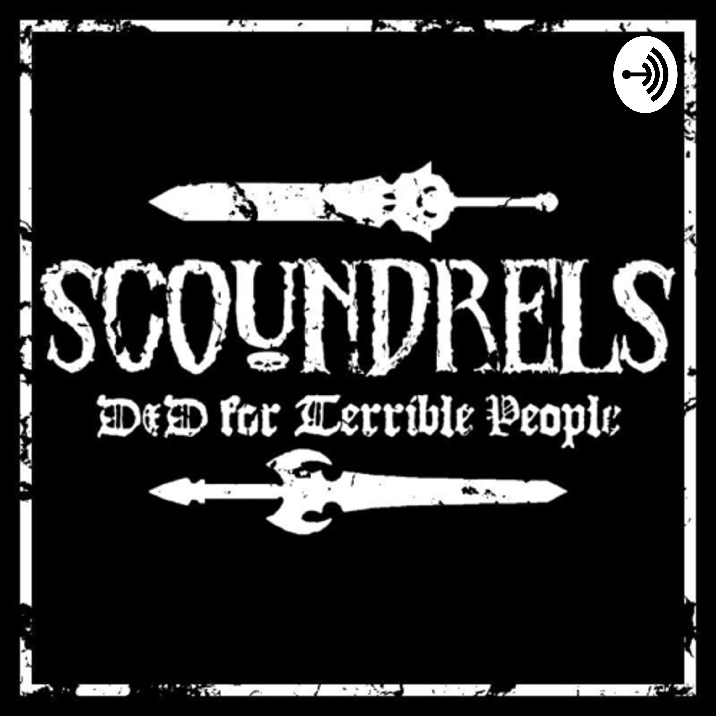 Scoundrels: D&D For Terrible People