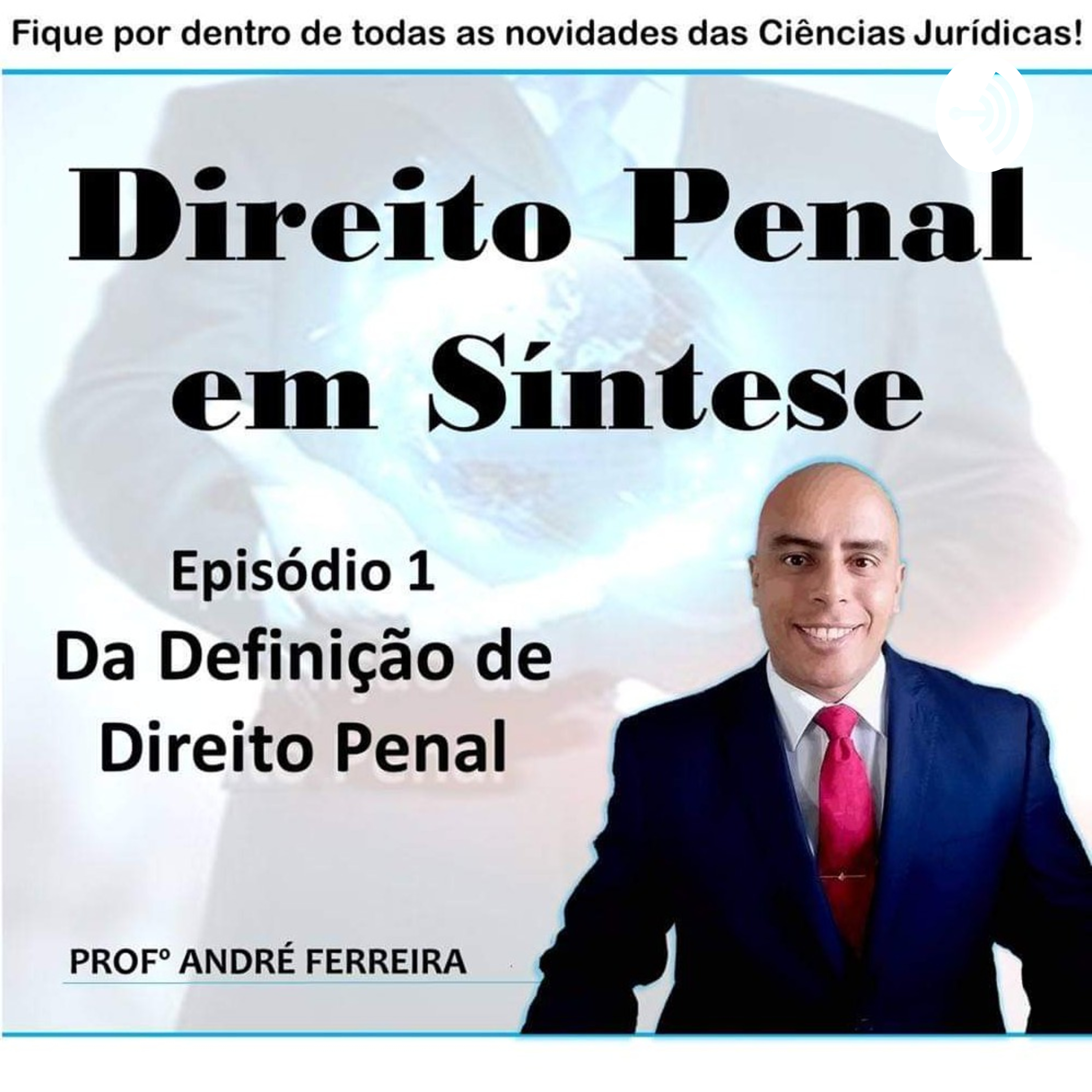 Da Definição do Direito Penal podcast artwork