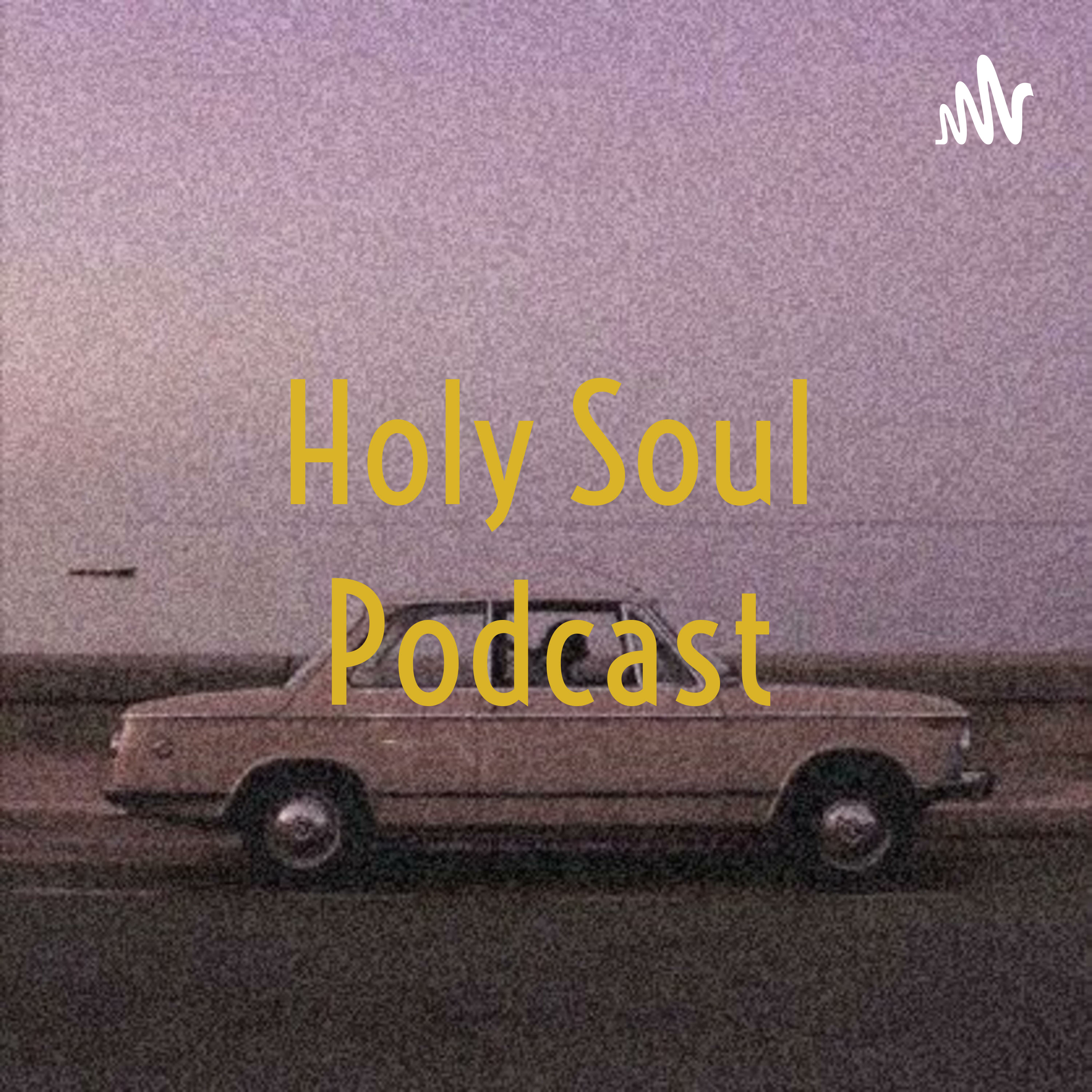Holy Soul Podcast