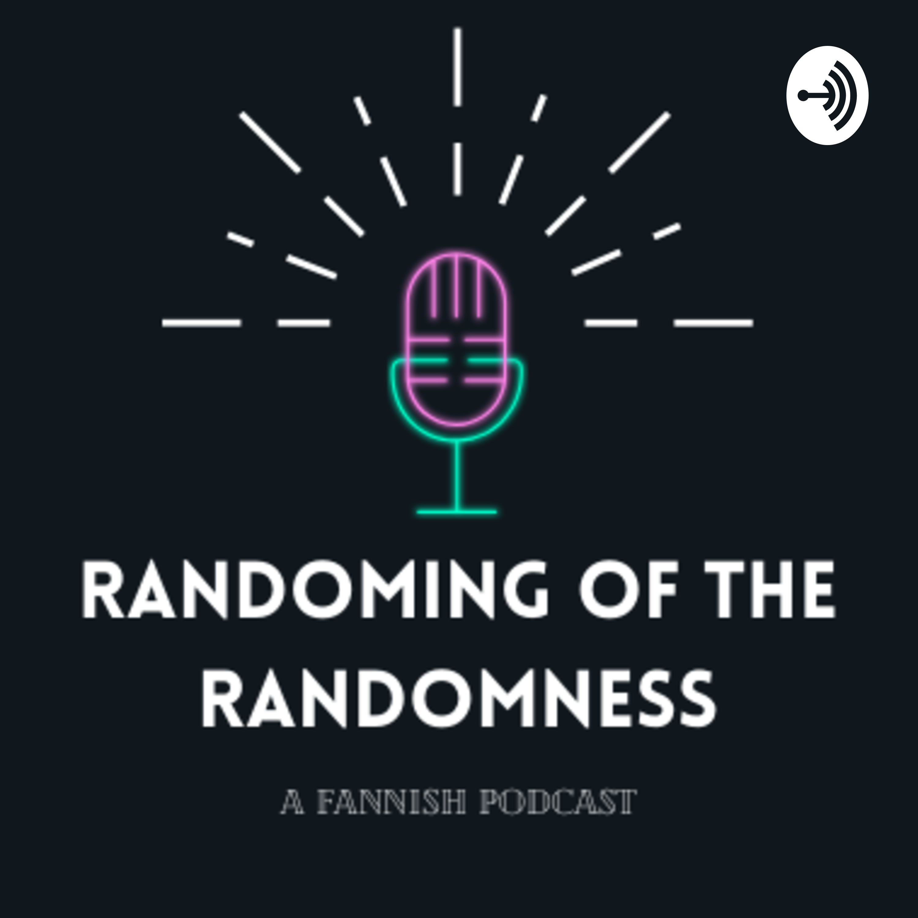 Randoming of The Randomness Podcast