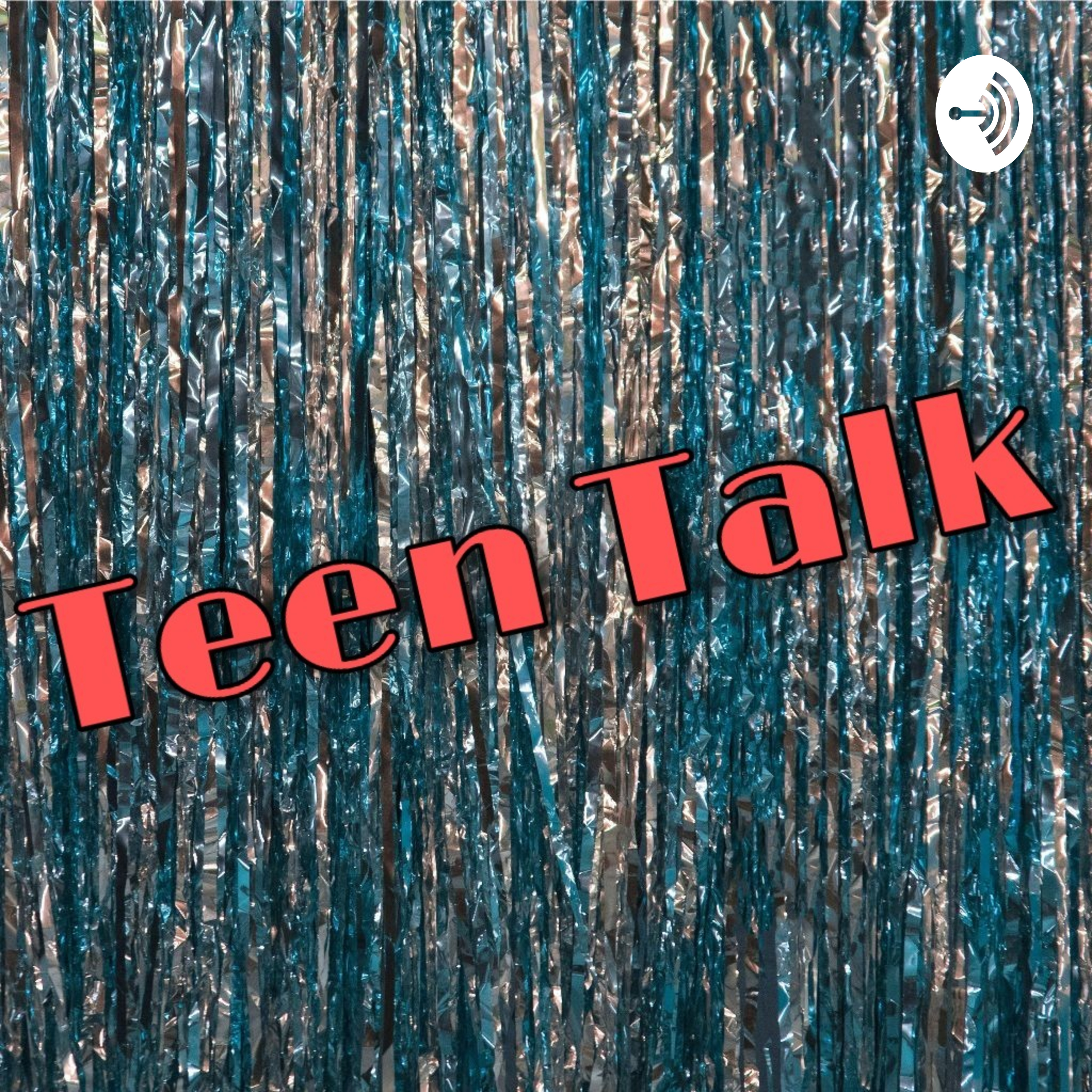 TEEN TALK