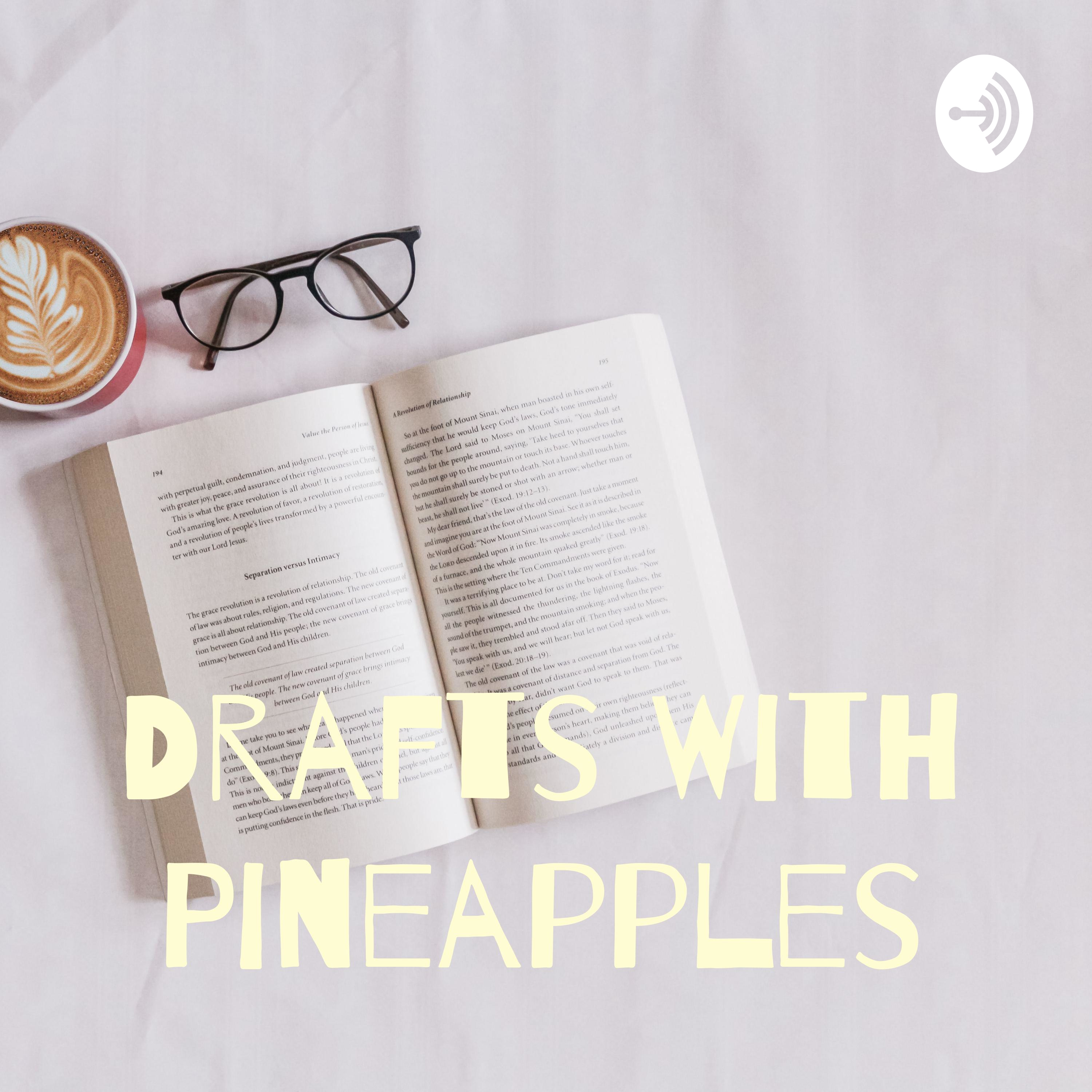 Drafts With Pineapples