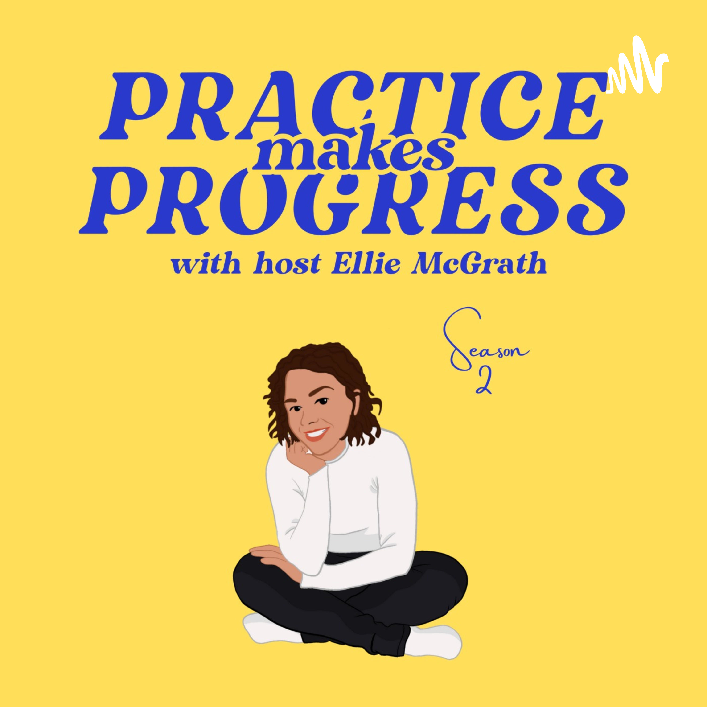 Practice Makes Progress