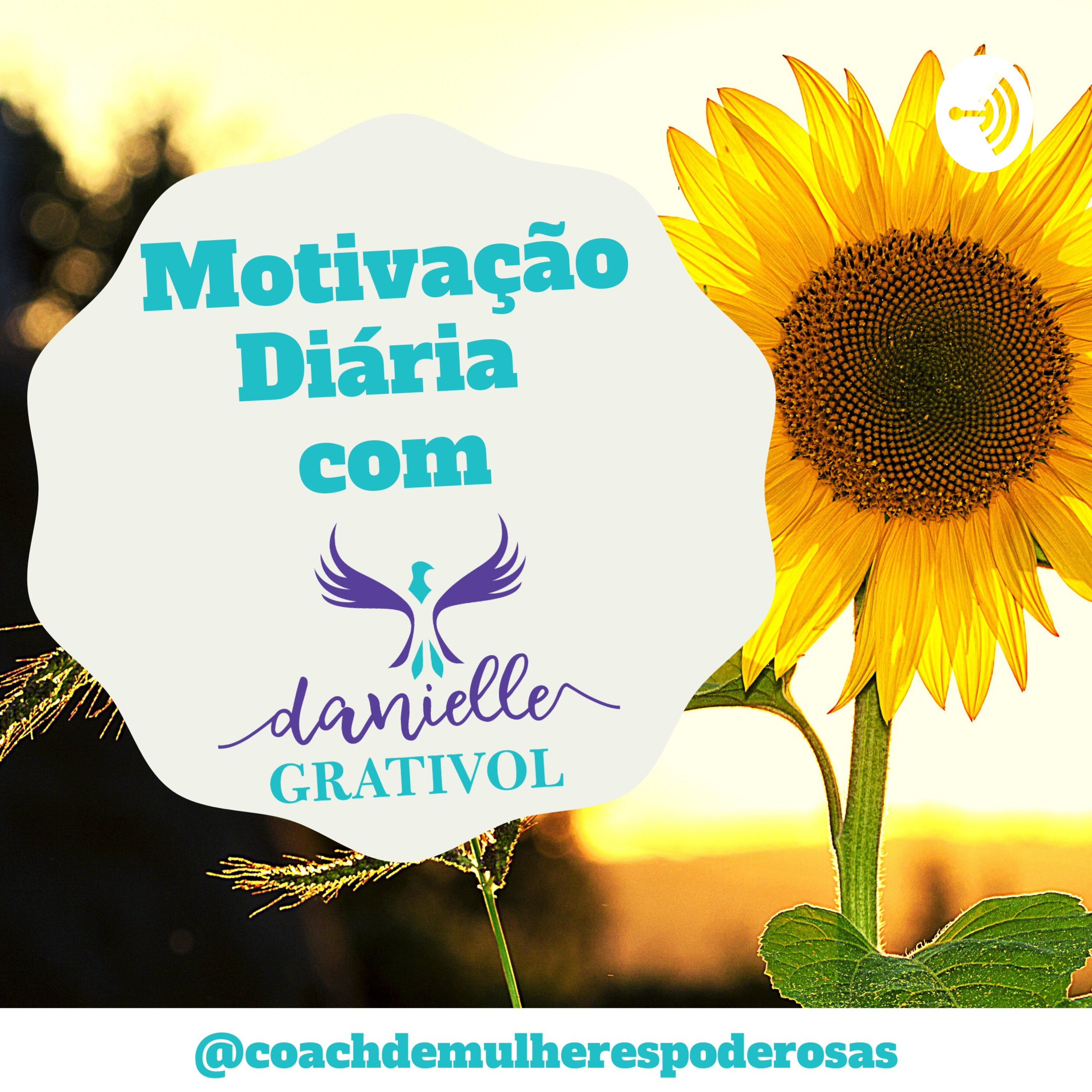 Motivação Diária com Dani Grativol