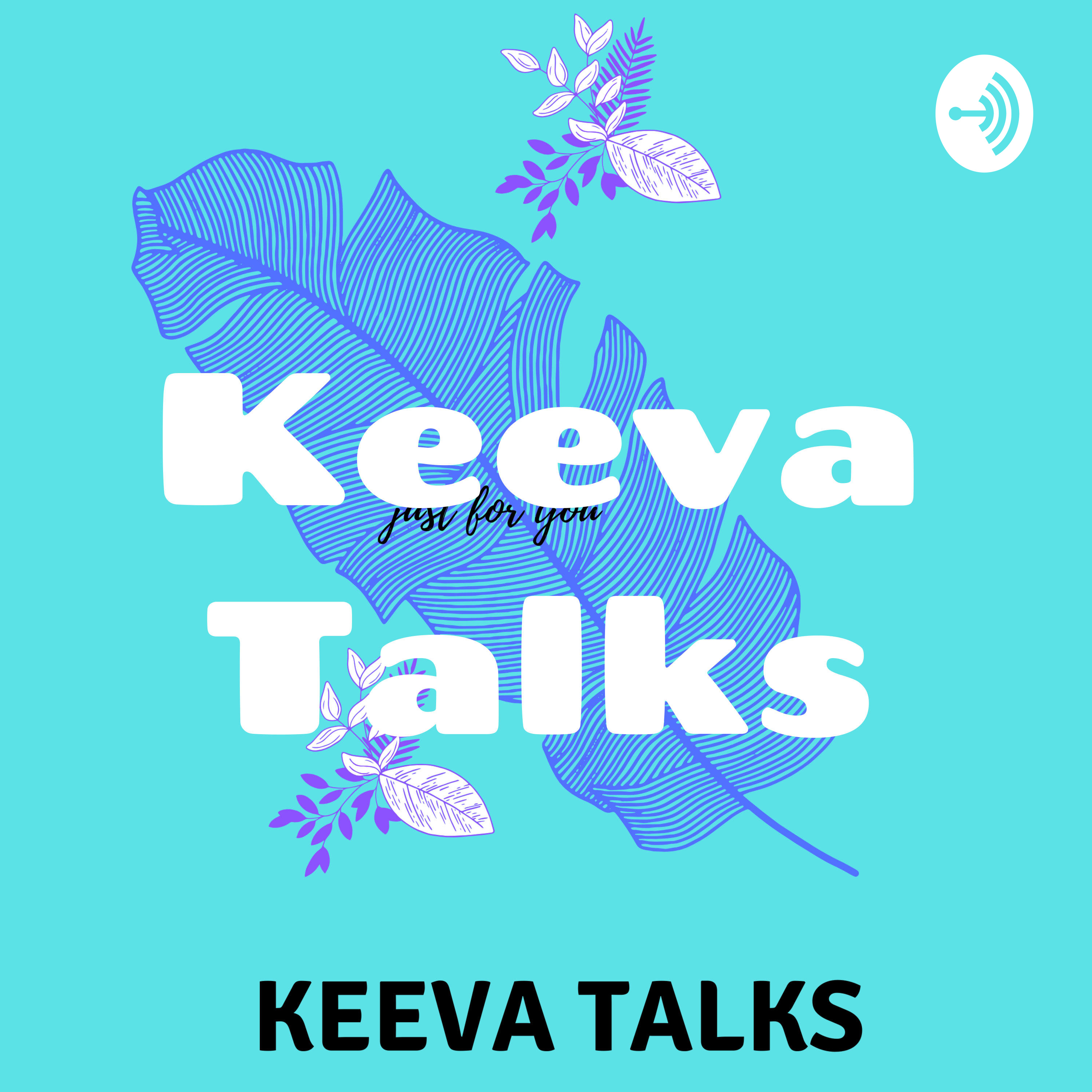 Keeva Talks
