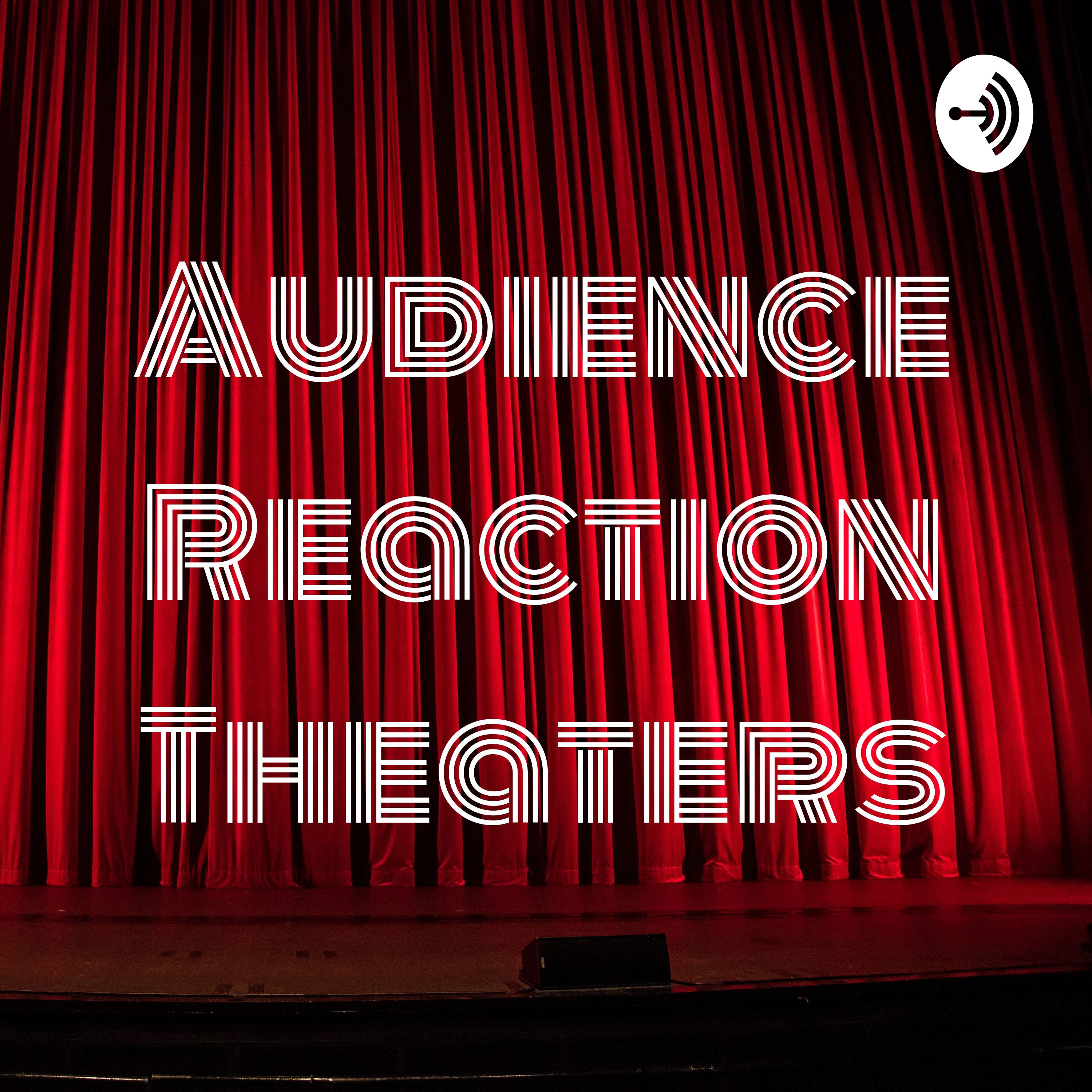 Audience Reaction Theaters