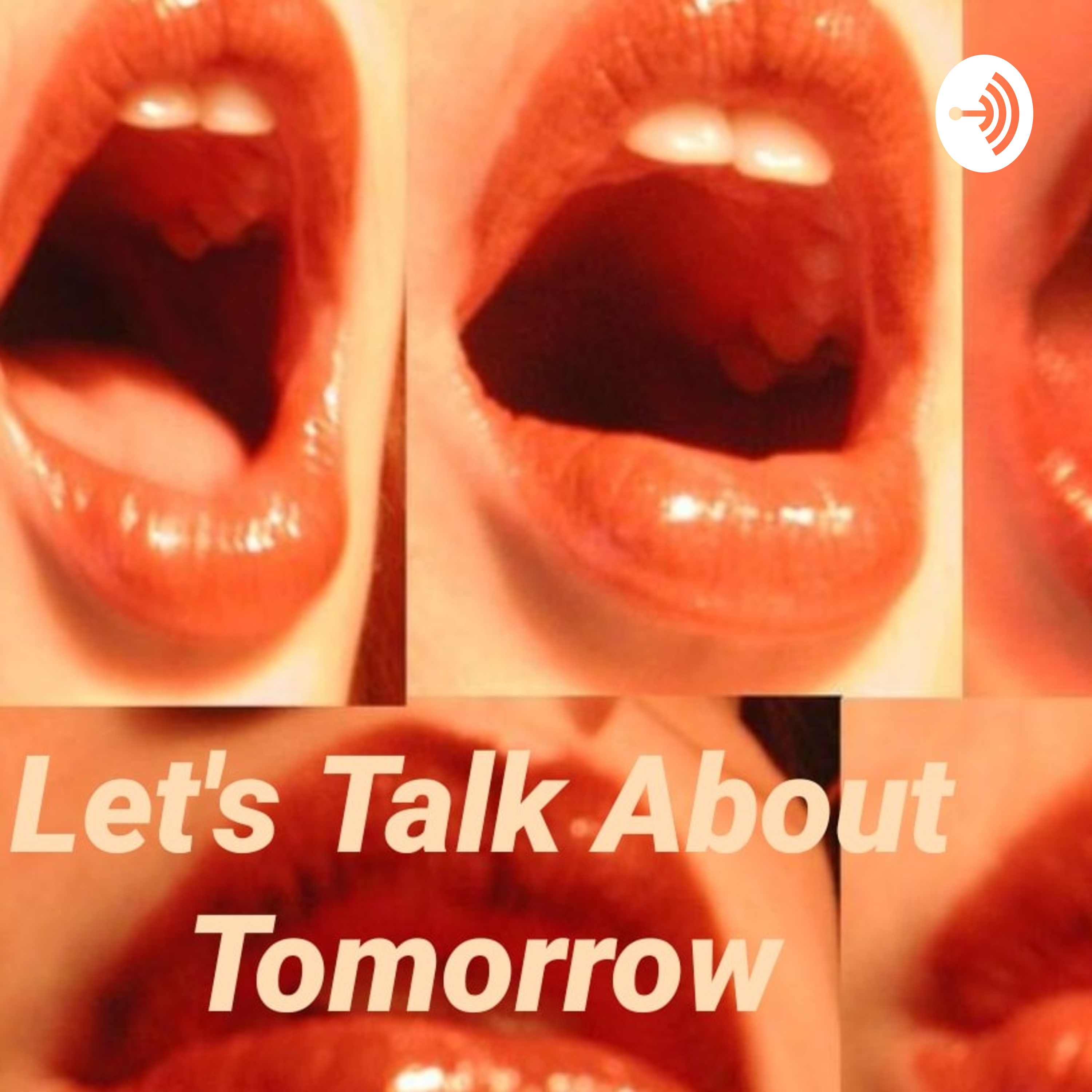 Let's Talk About Tomorrow