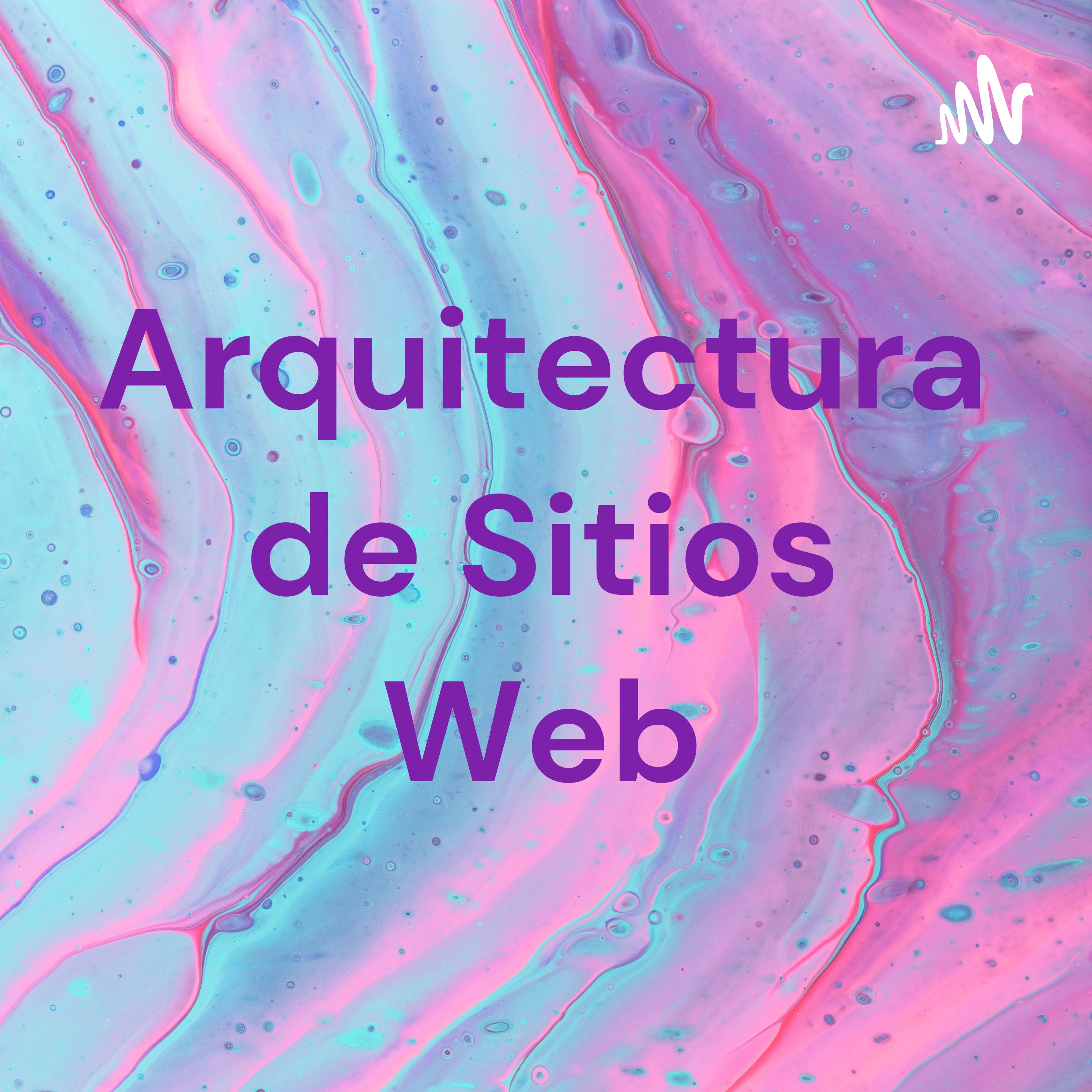 Arquitectura de Sitios Web