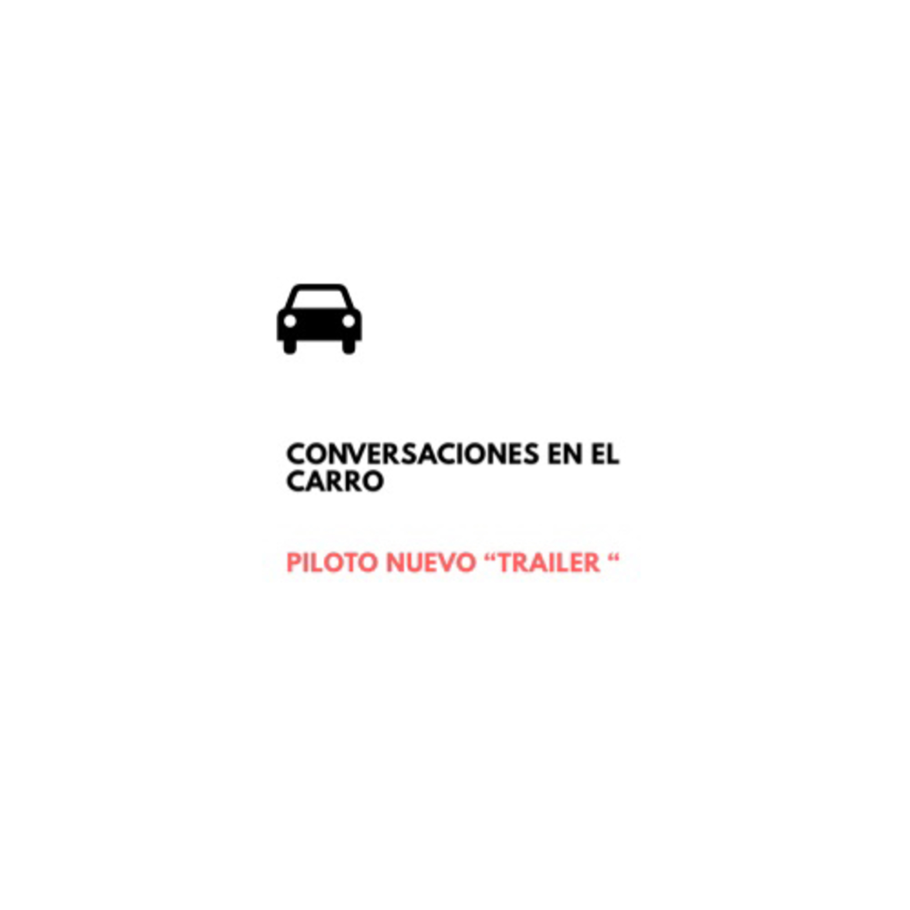 Conversaciones en el carro