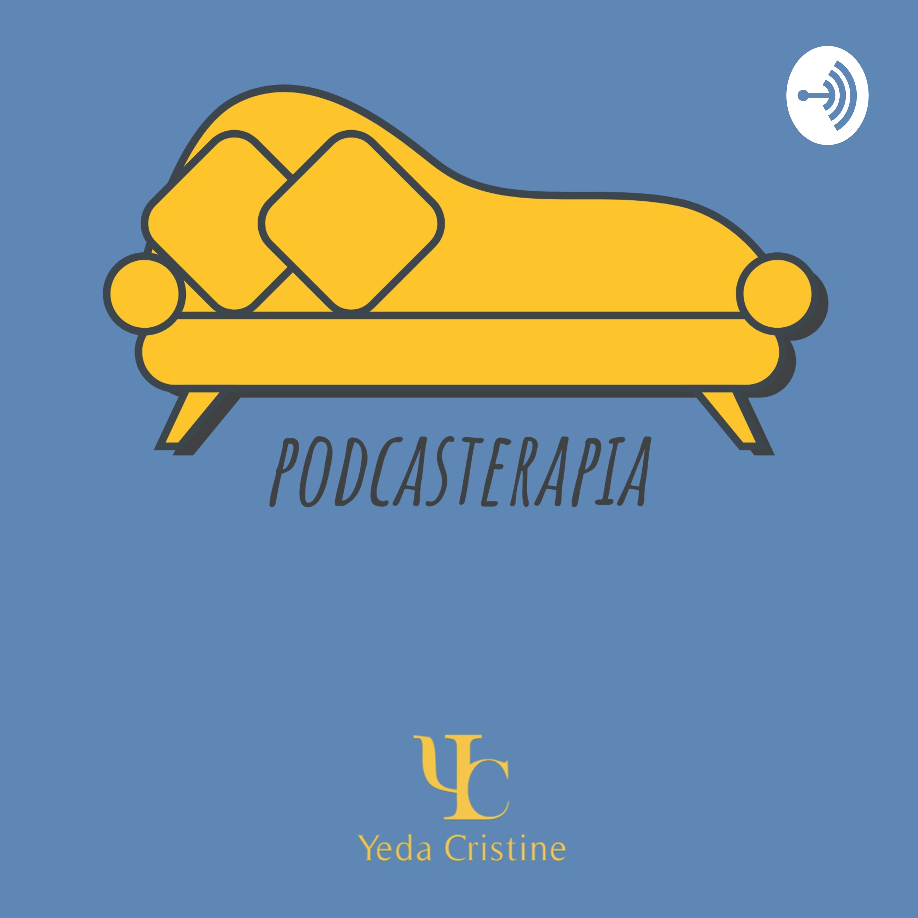 Podcasterapia Com Yeda Cristine