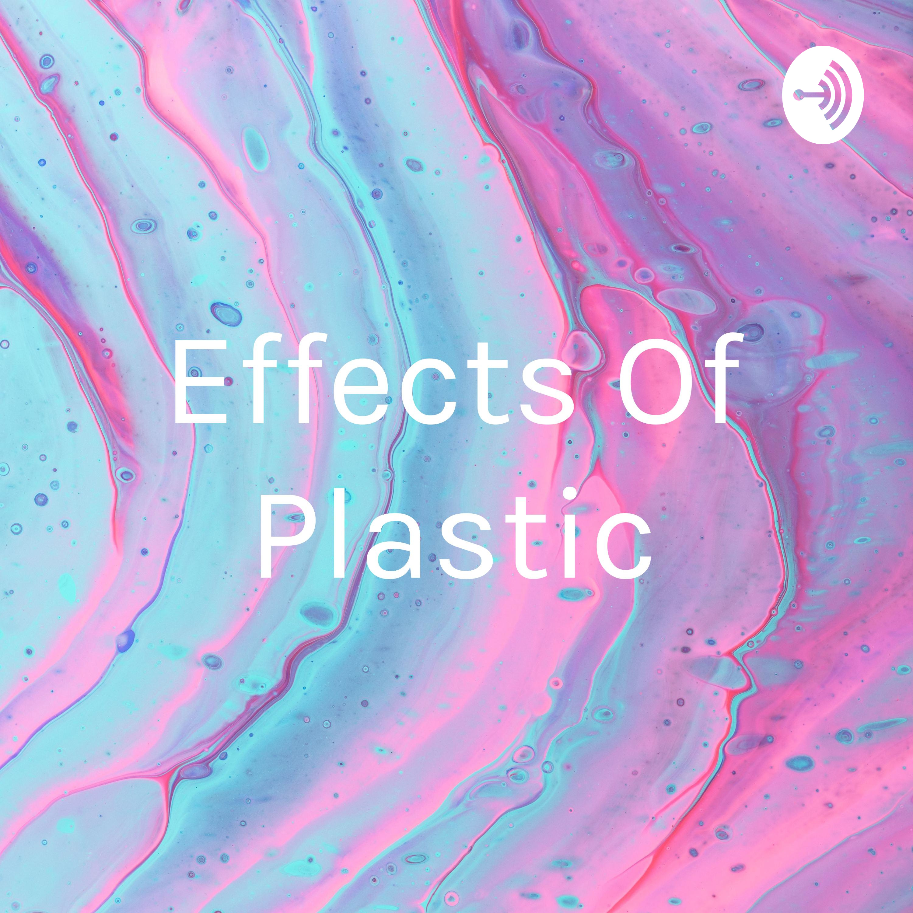 Effects Of Plastic