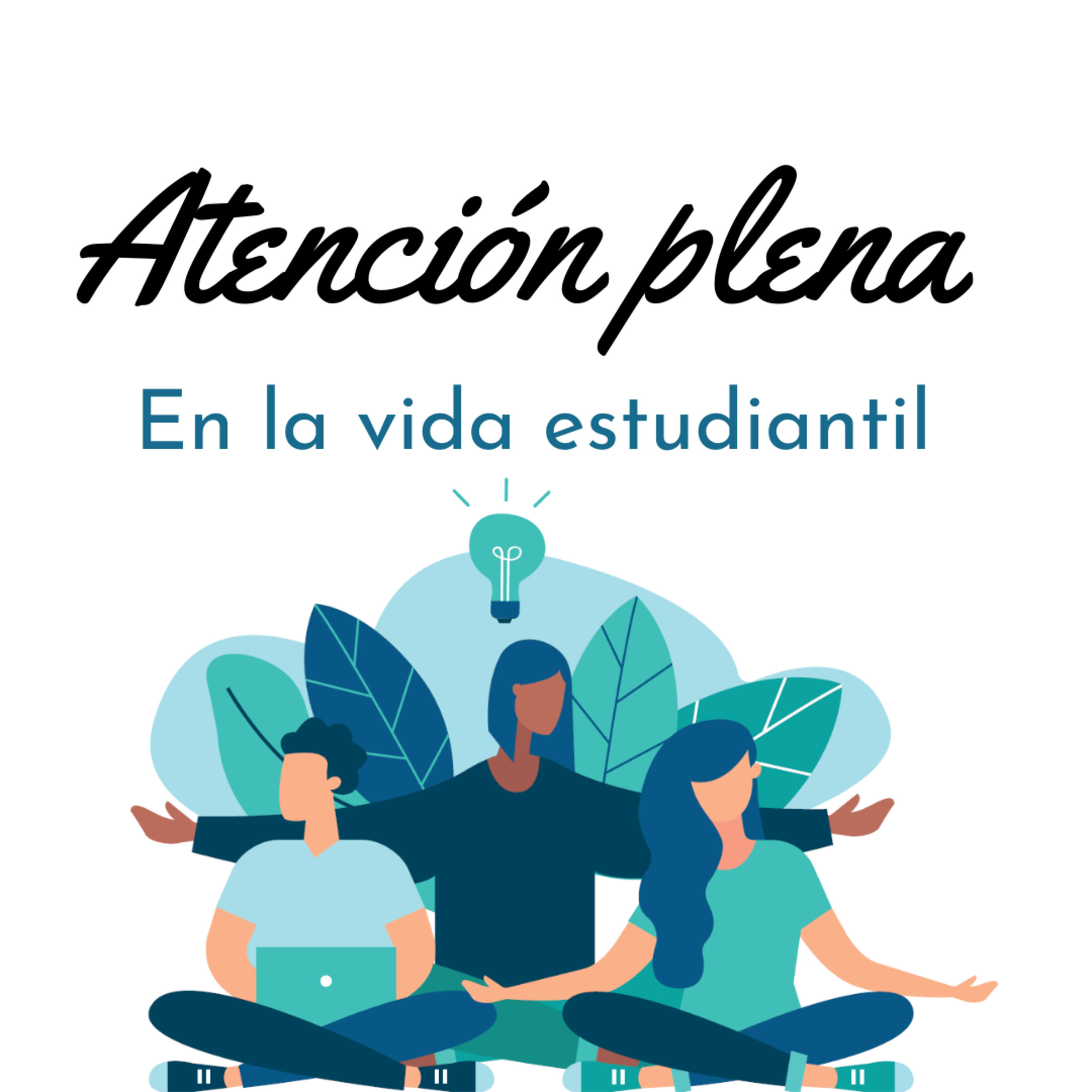 Atención plena en la vida estudiantil