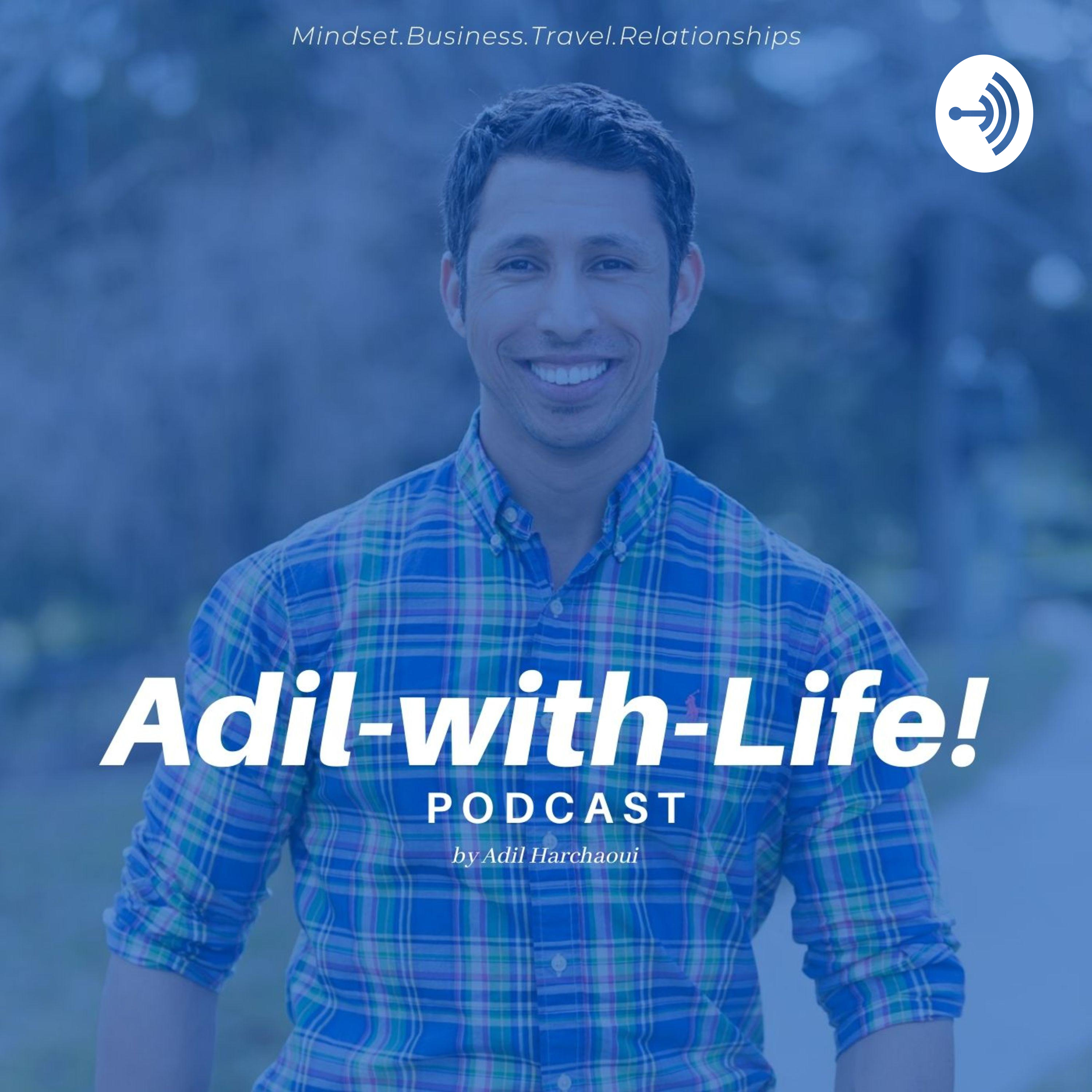 Adil With Life