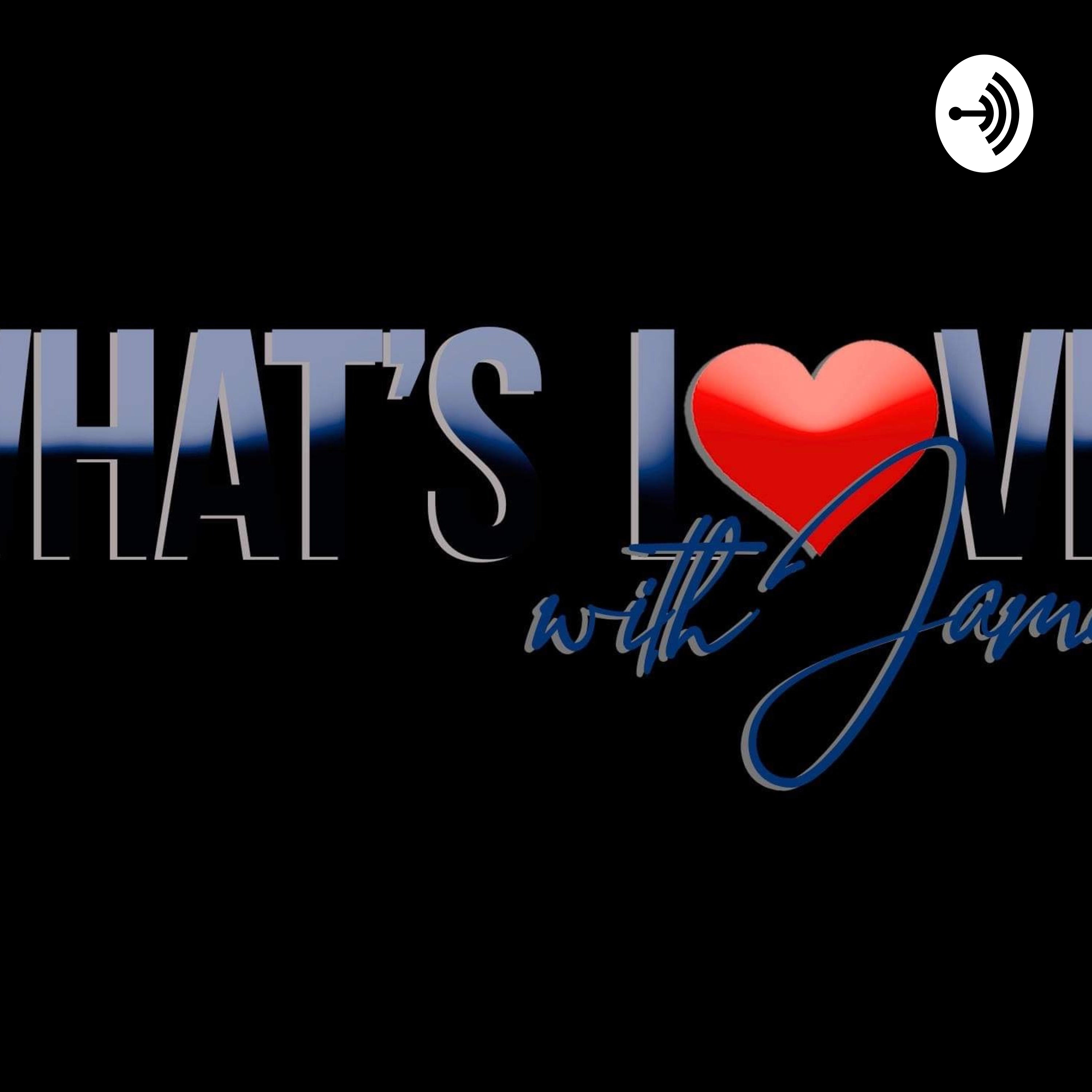 What’s Love With Jamar