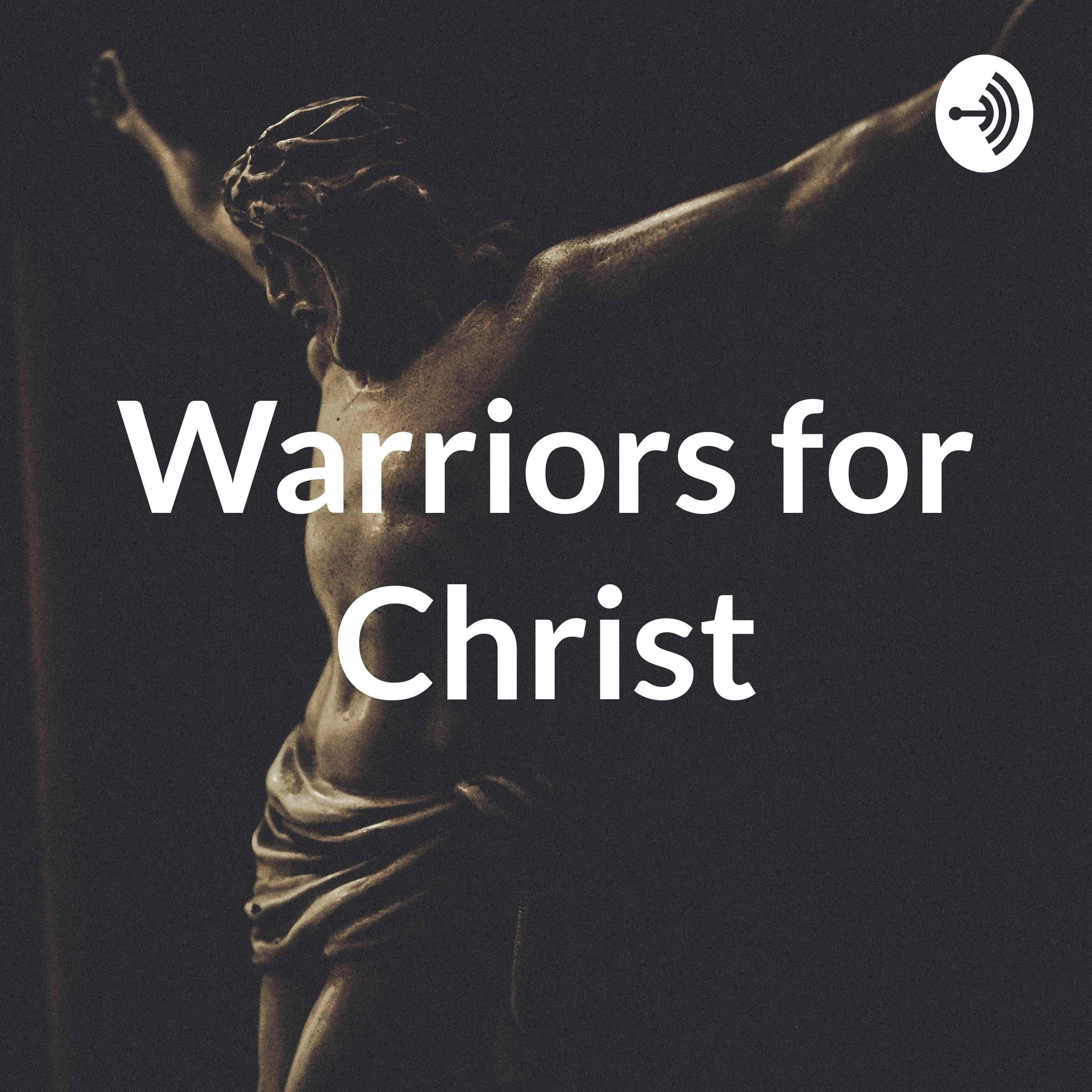 Warriors for Christ