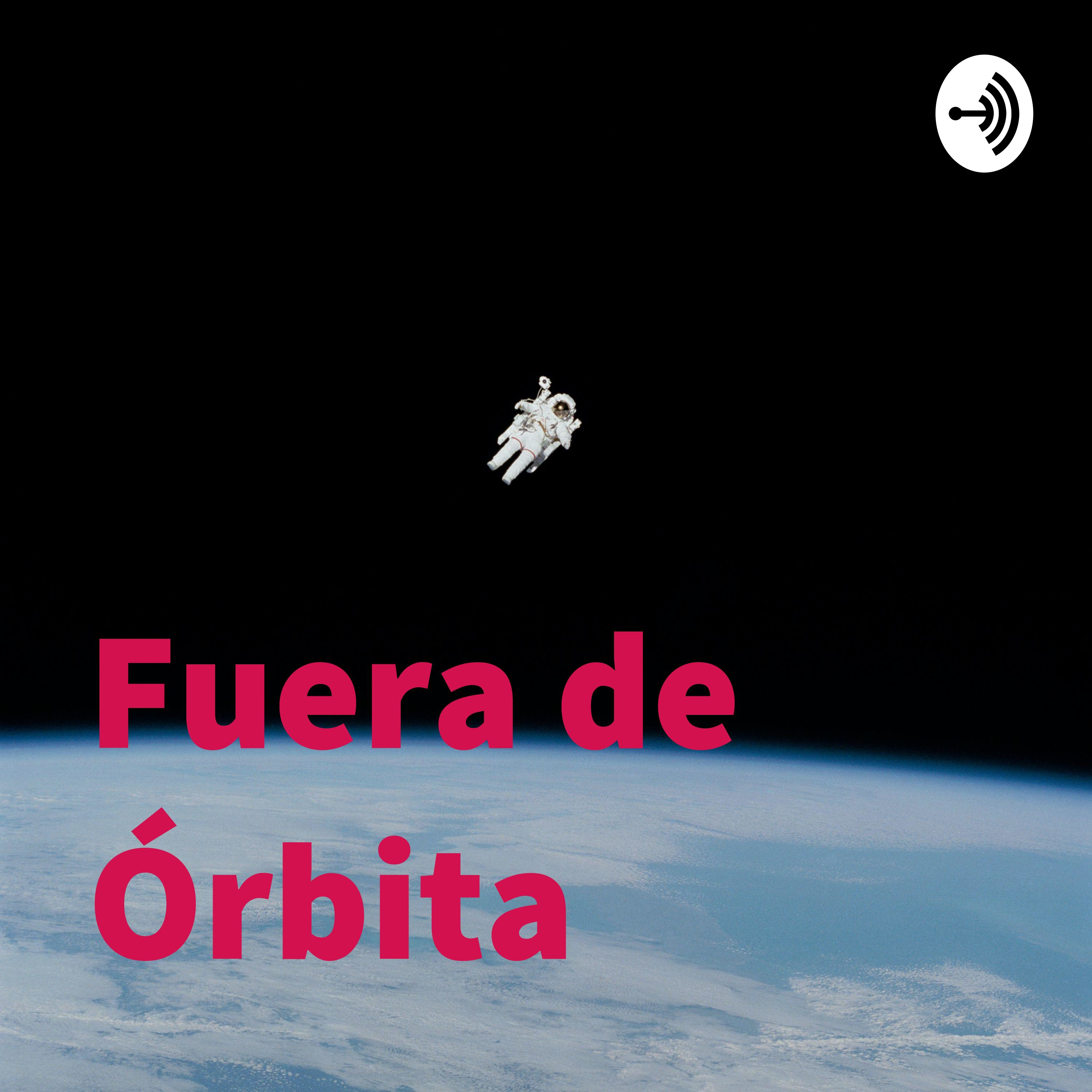 Fuera de Órbita