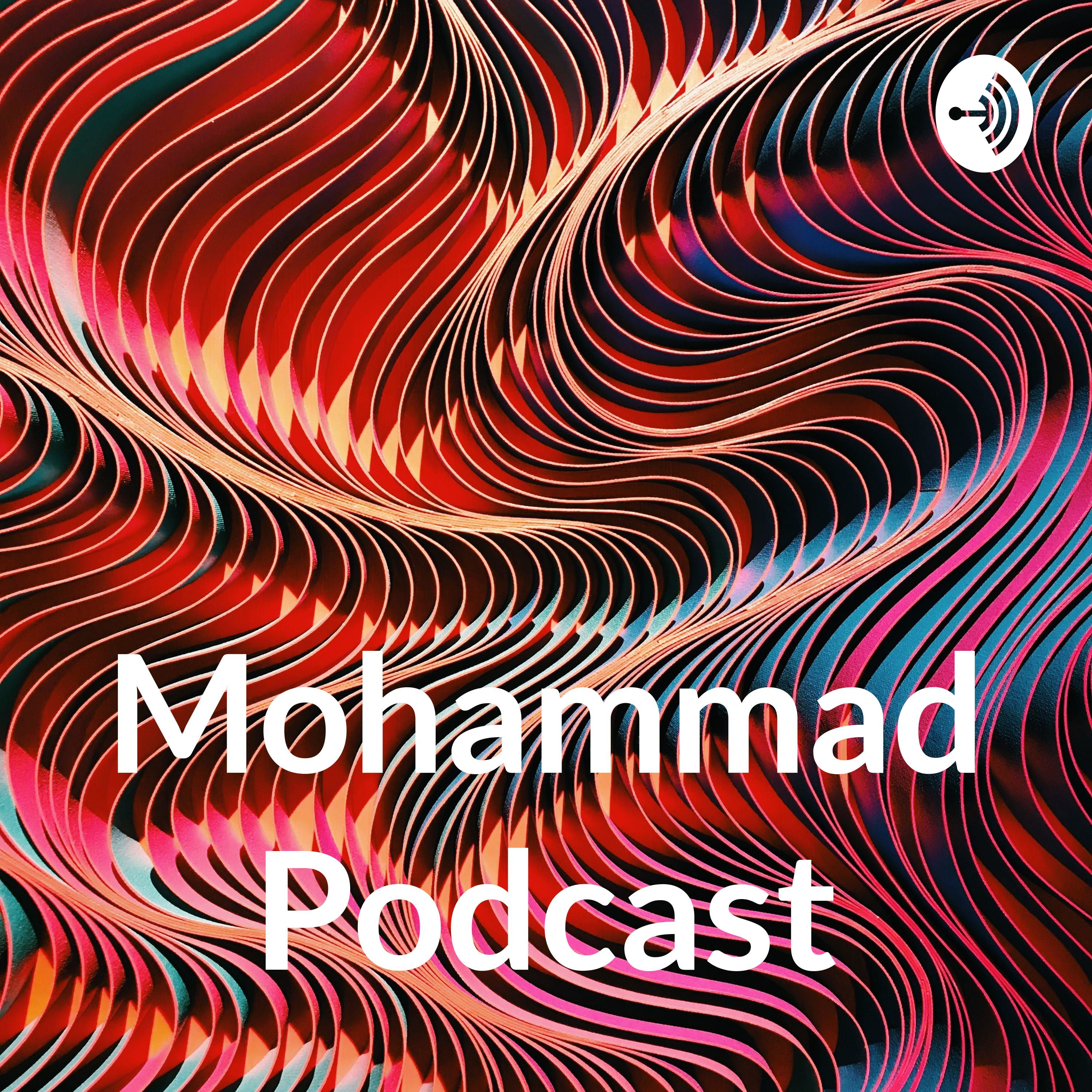 Mohammad Podcast