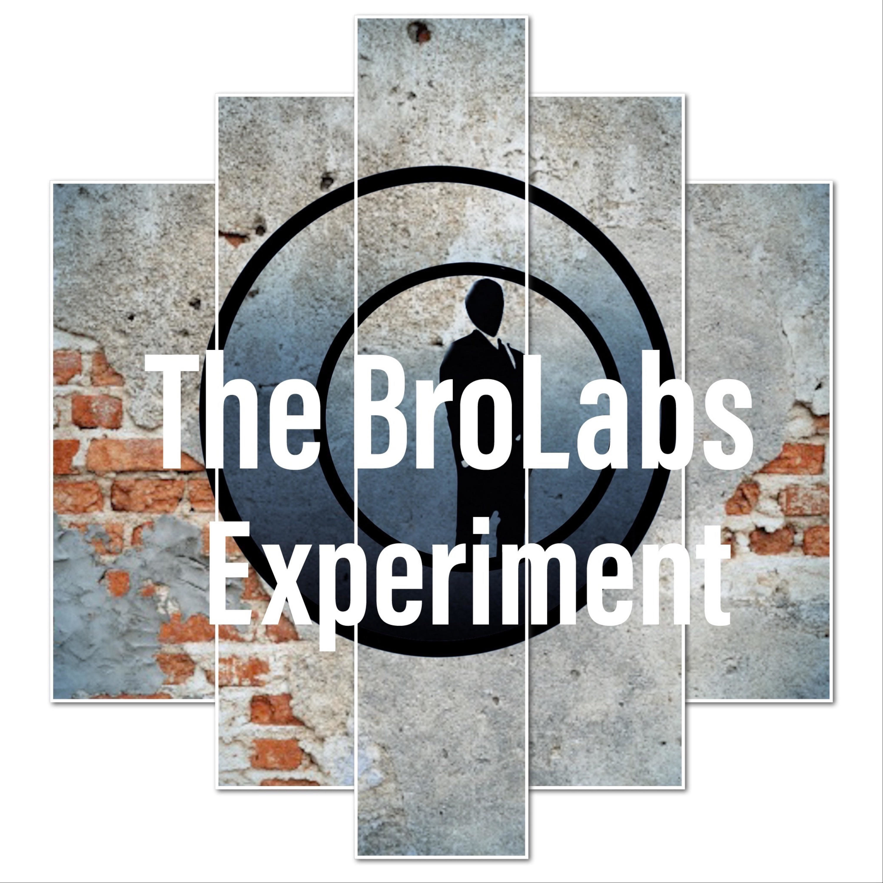 The Bro Labs Experiment podcast artwork