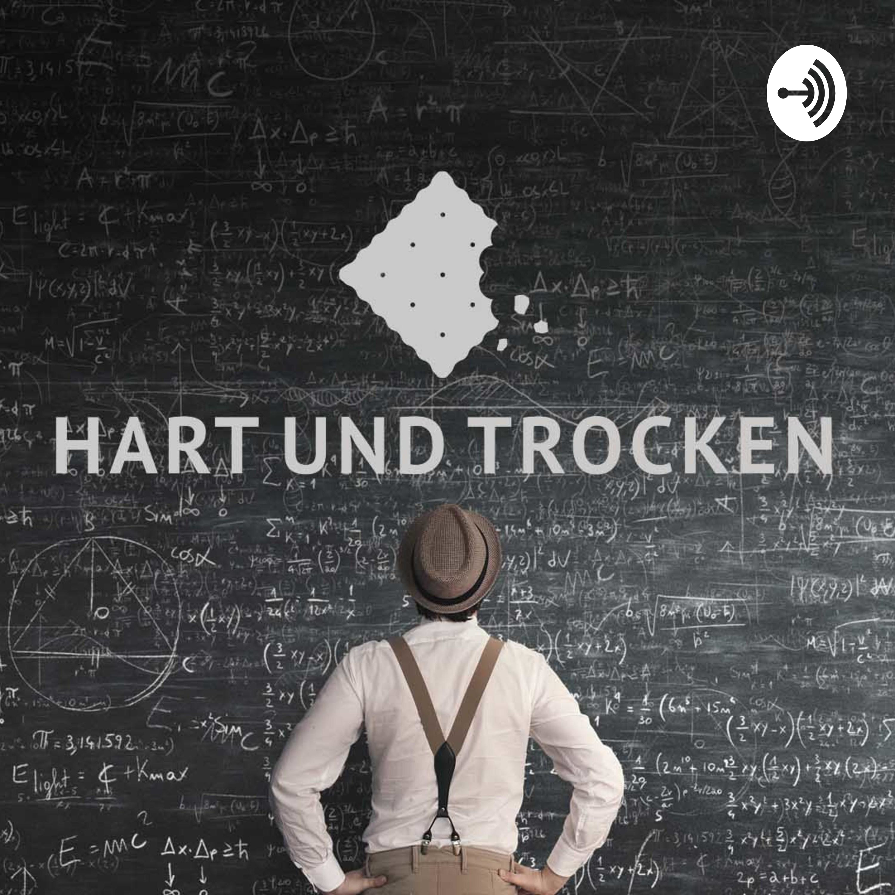 Hart und trocken