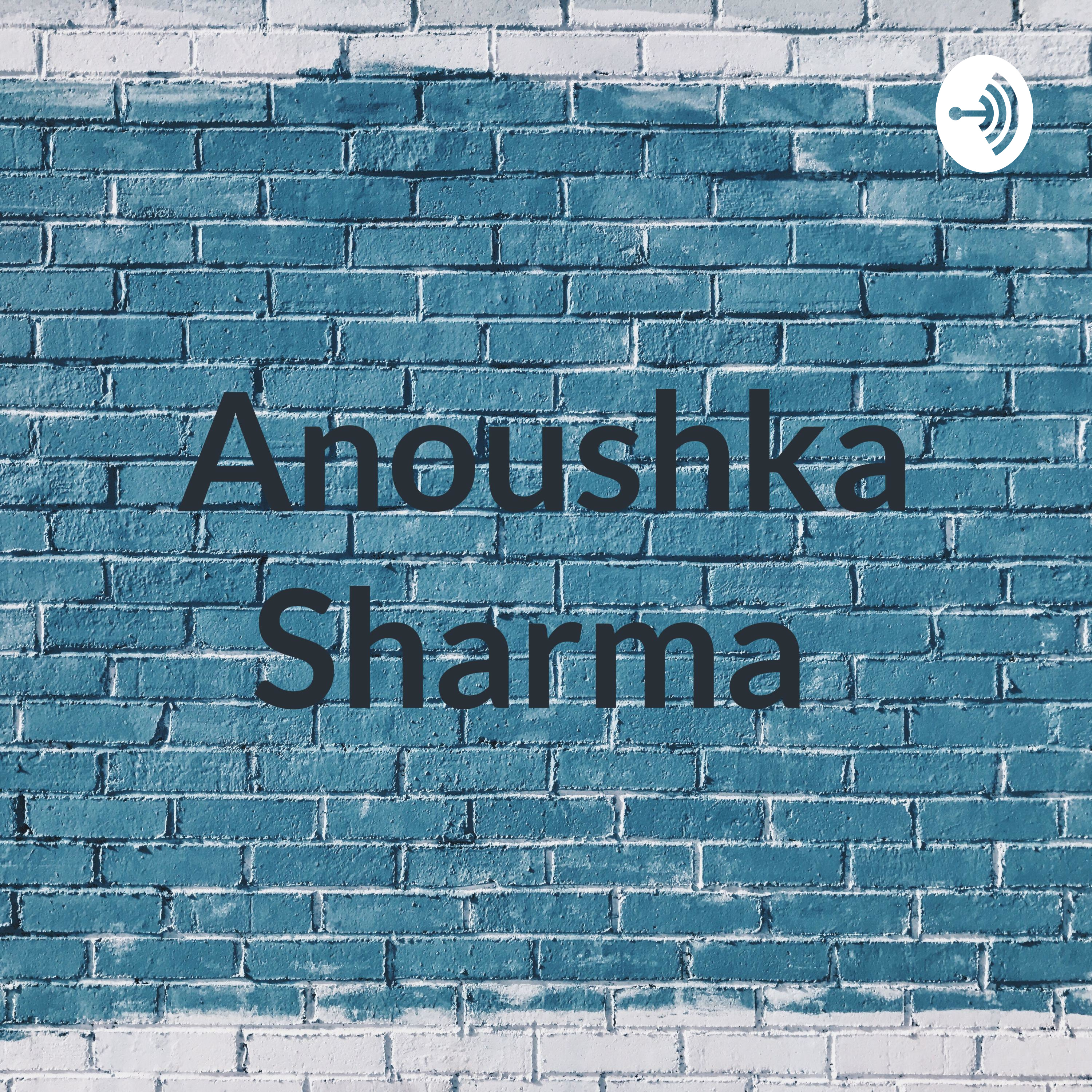 Anoushka Sharma 