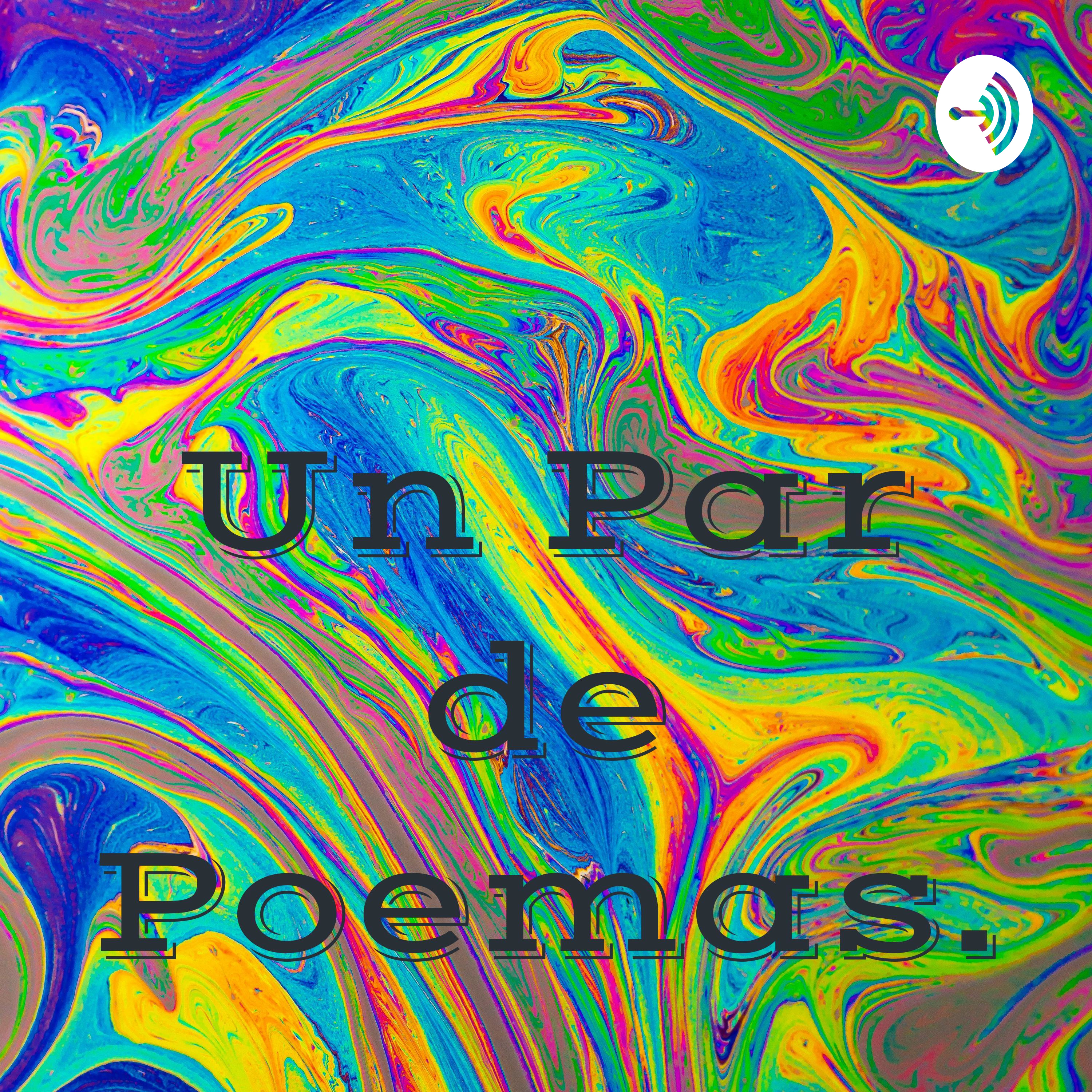 Un Par de Poemas. podcast artwork