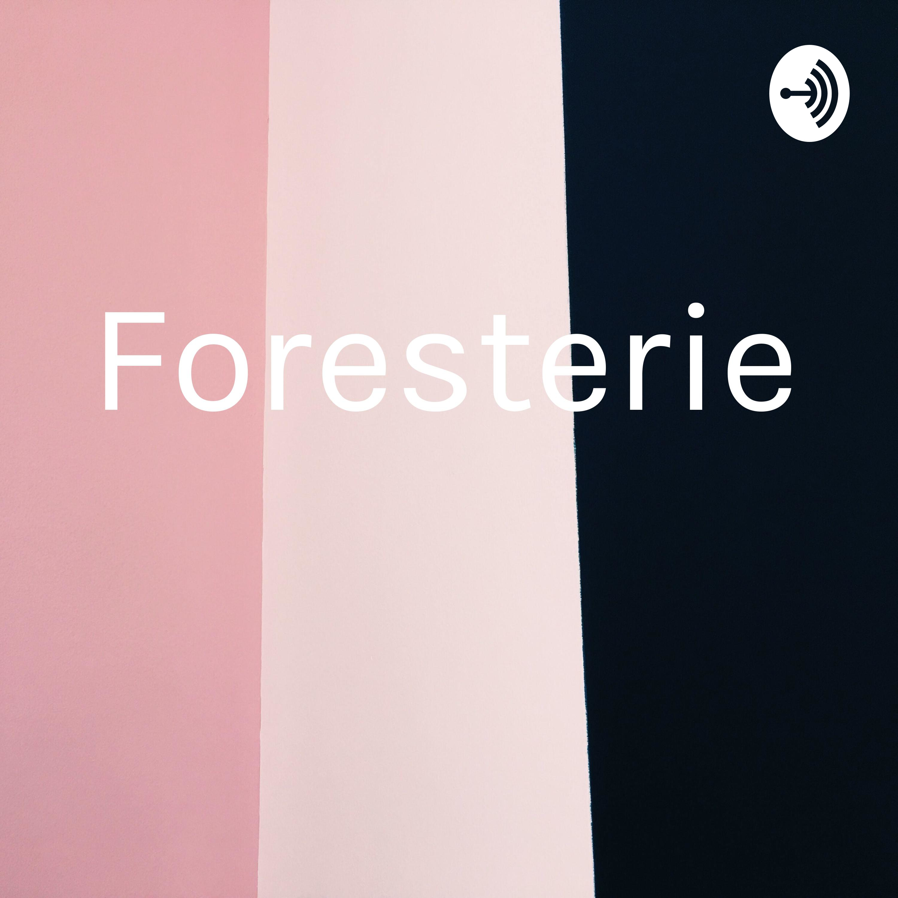 Podcast Foresterie