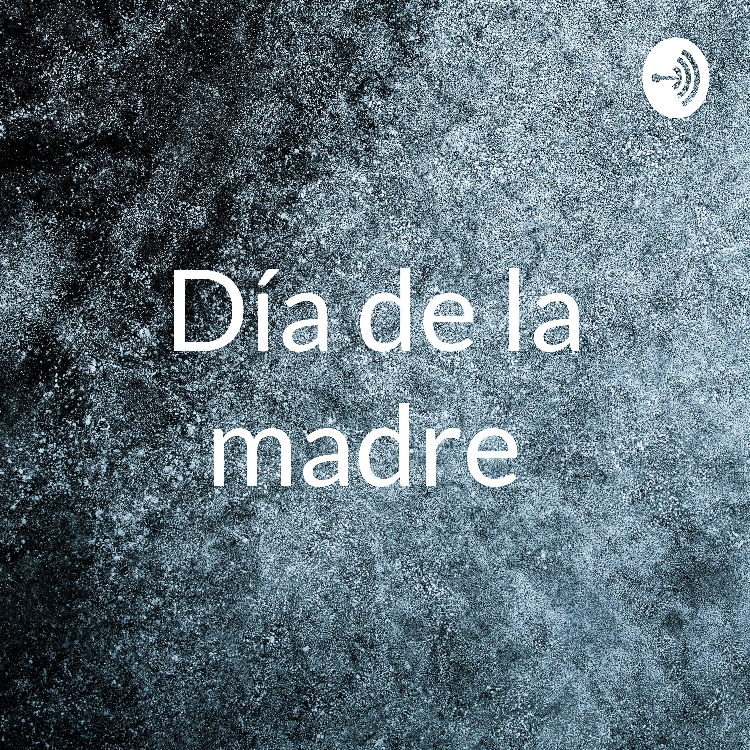 Día de la madre 