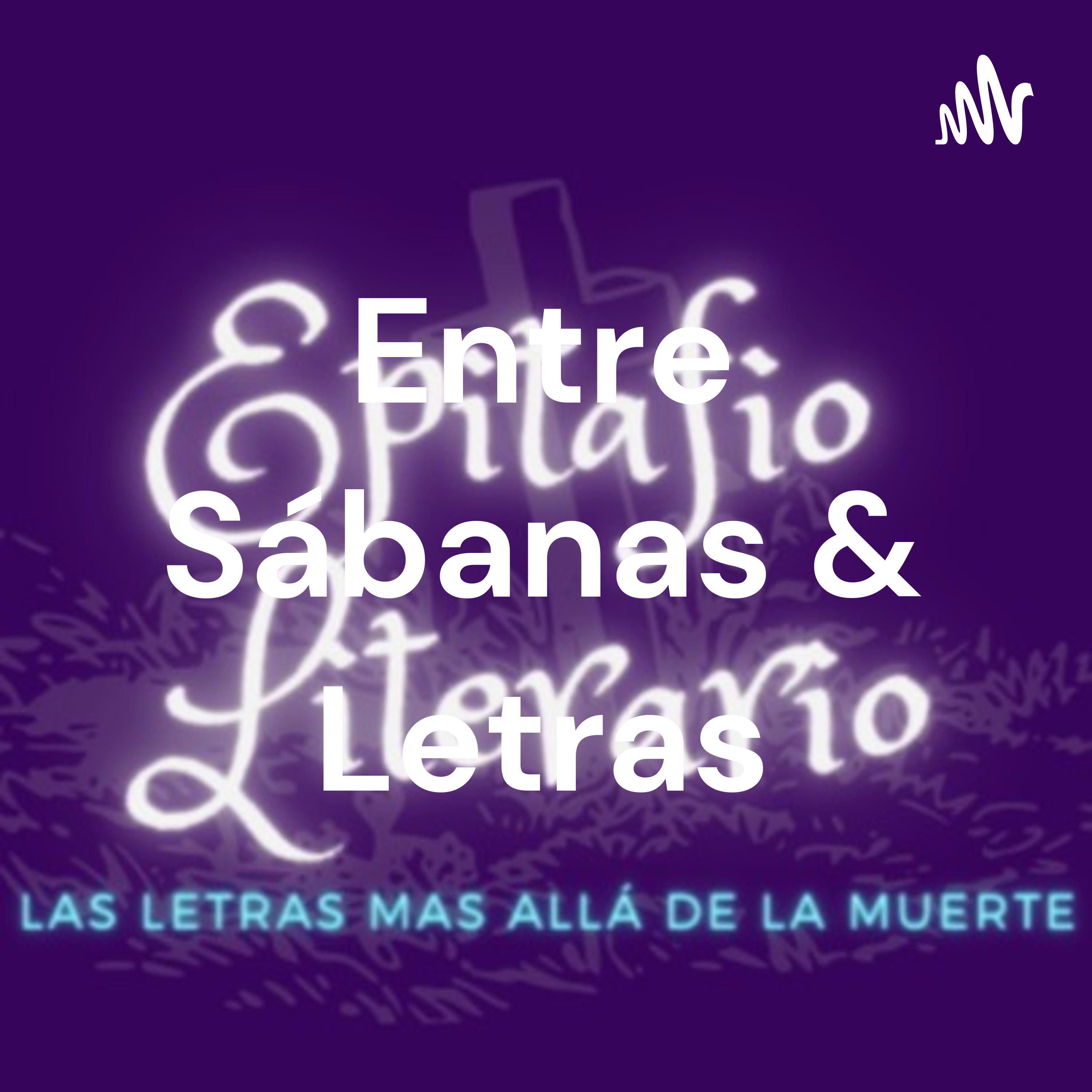 Entre Sábanas & Letras podcast artwork