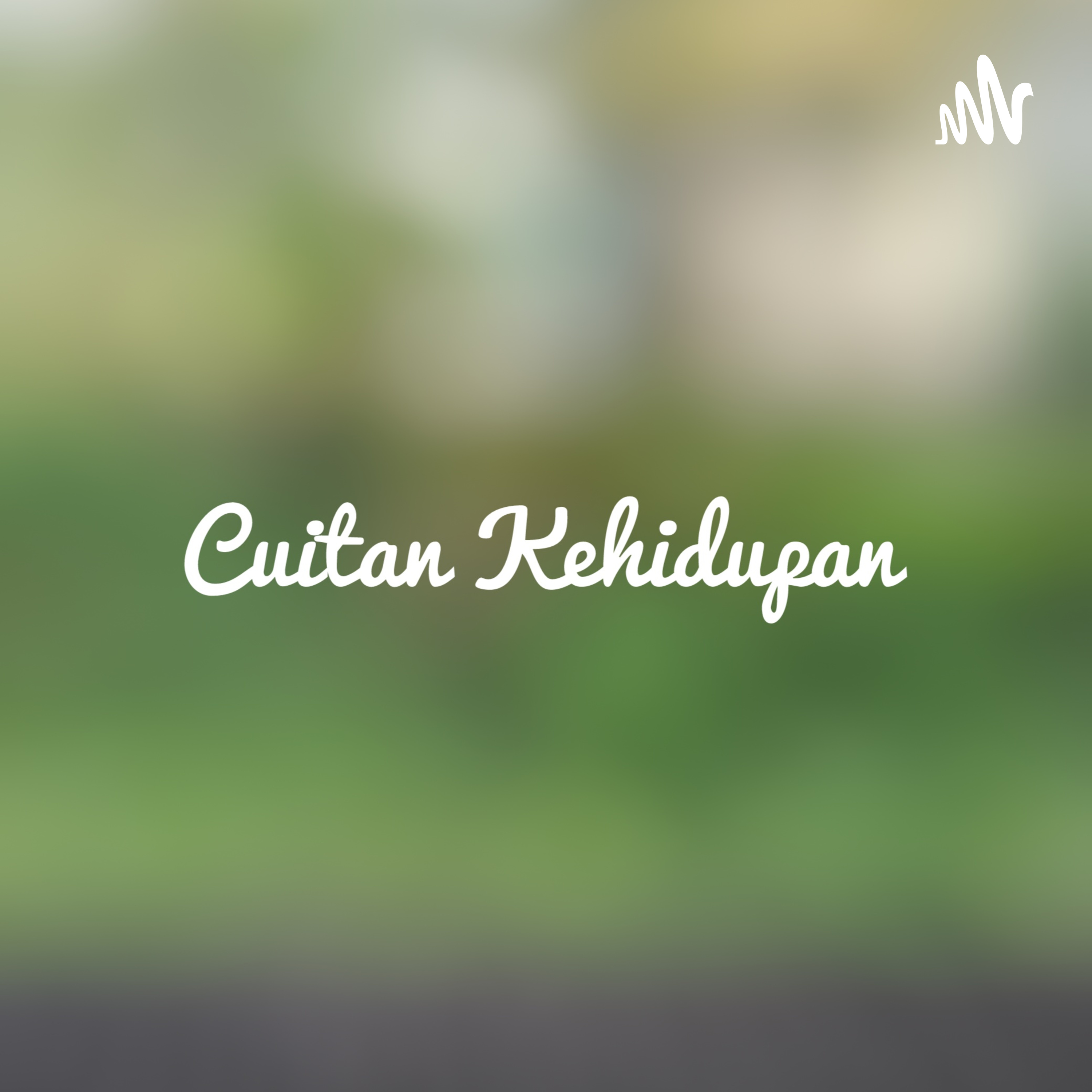 Cuitan Kehidupan podcast artwork