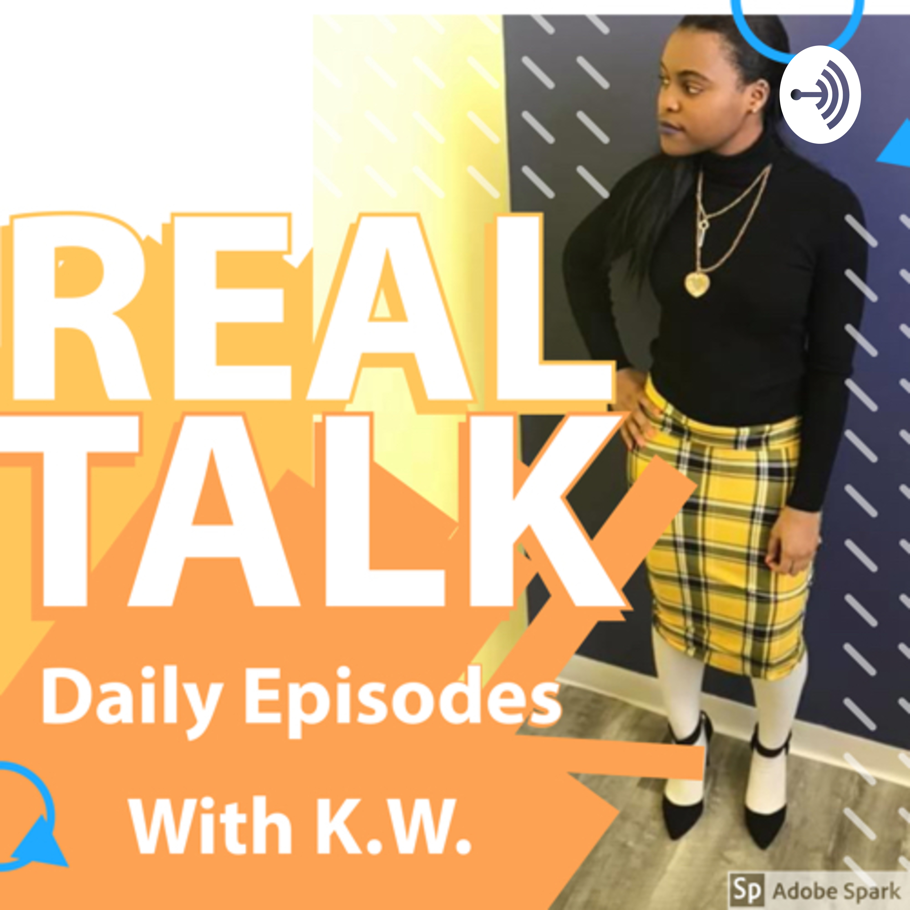 Real Talk With K.W.